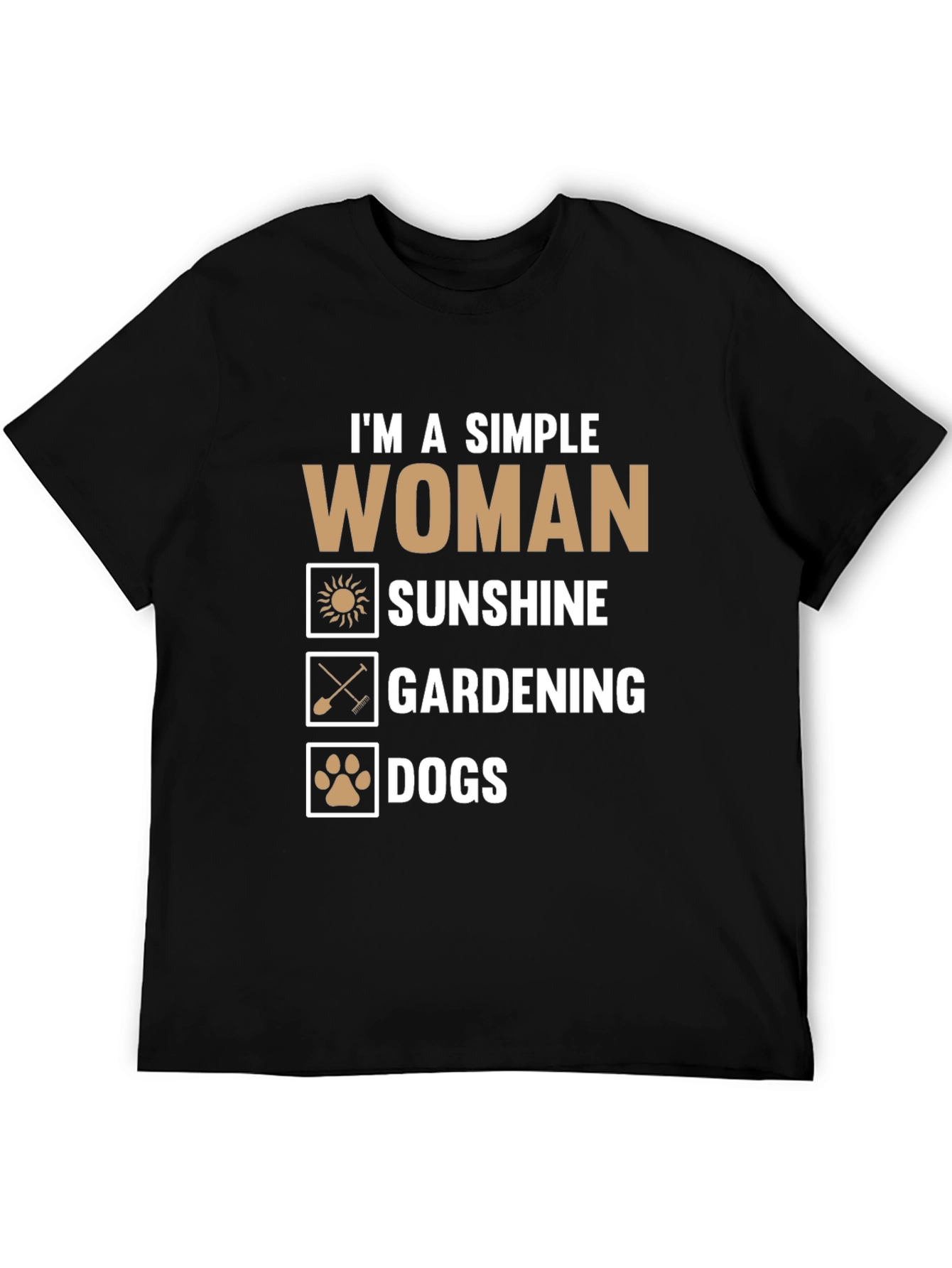 Simple Woman T-Shirt - Sunshine Gardening Dogs