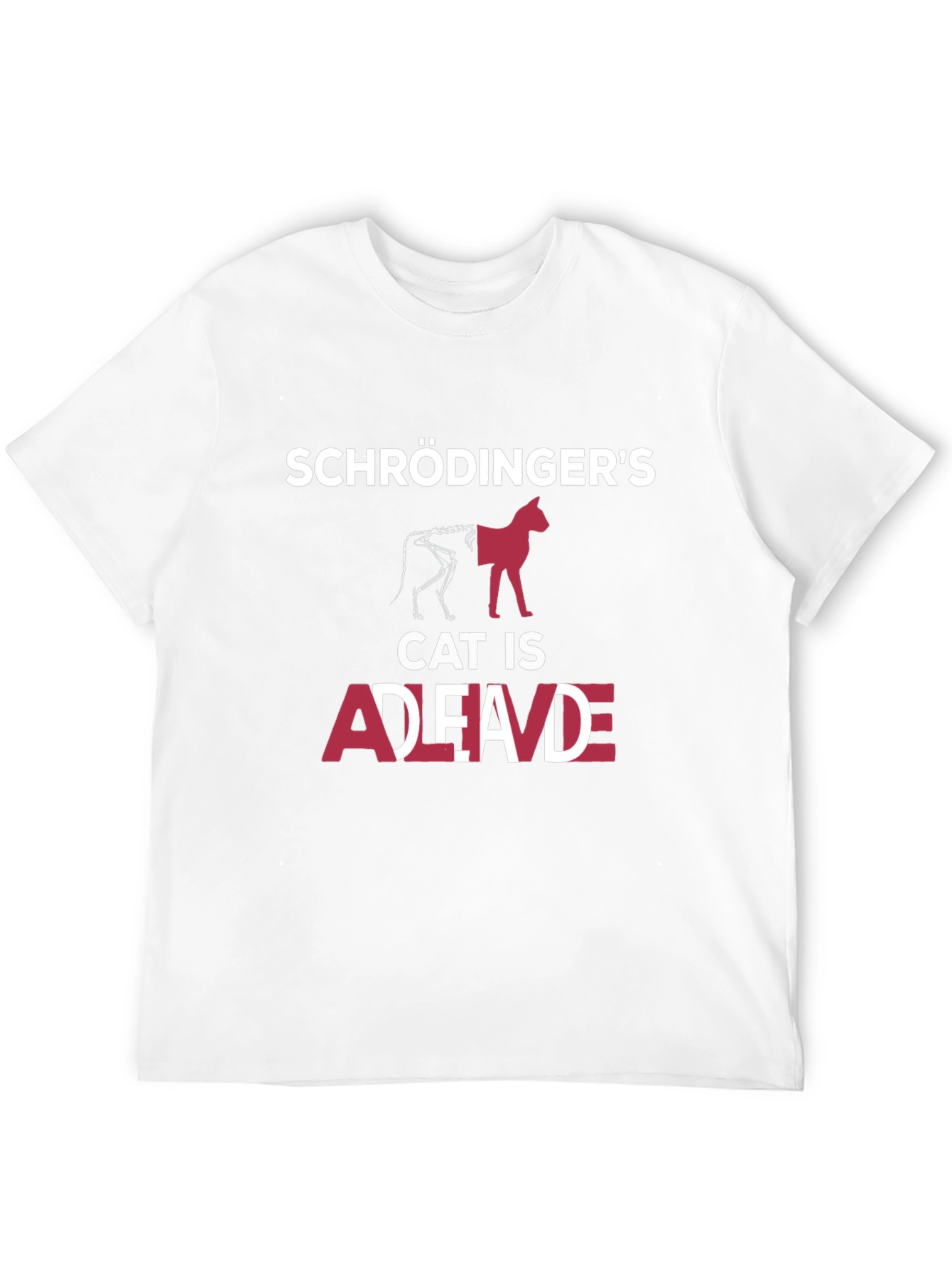 Schrödingers Cat T-Shirt: Dead & Alive Funny Physics Tee
