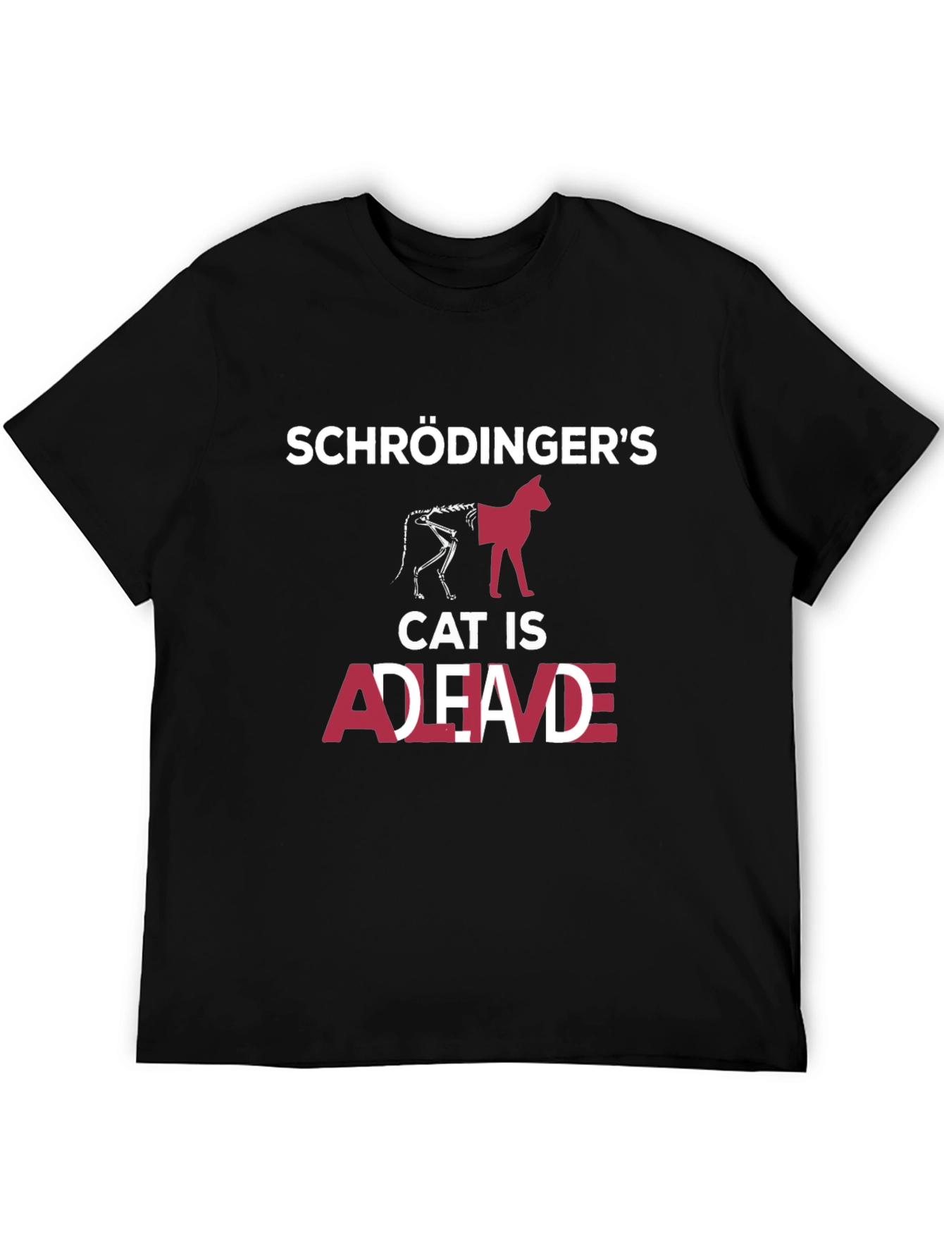 Schrödingers Cat T-Shirt: Dead & Alive Funny Physics Tee