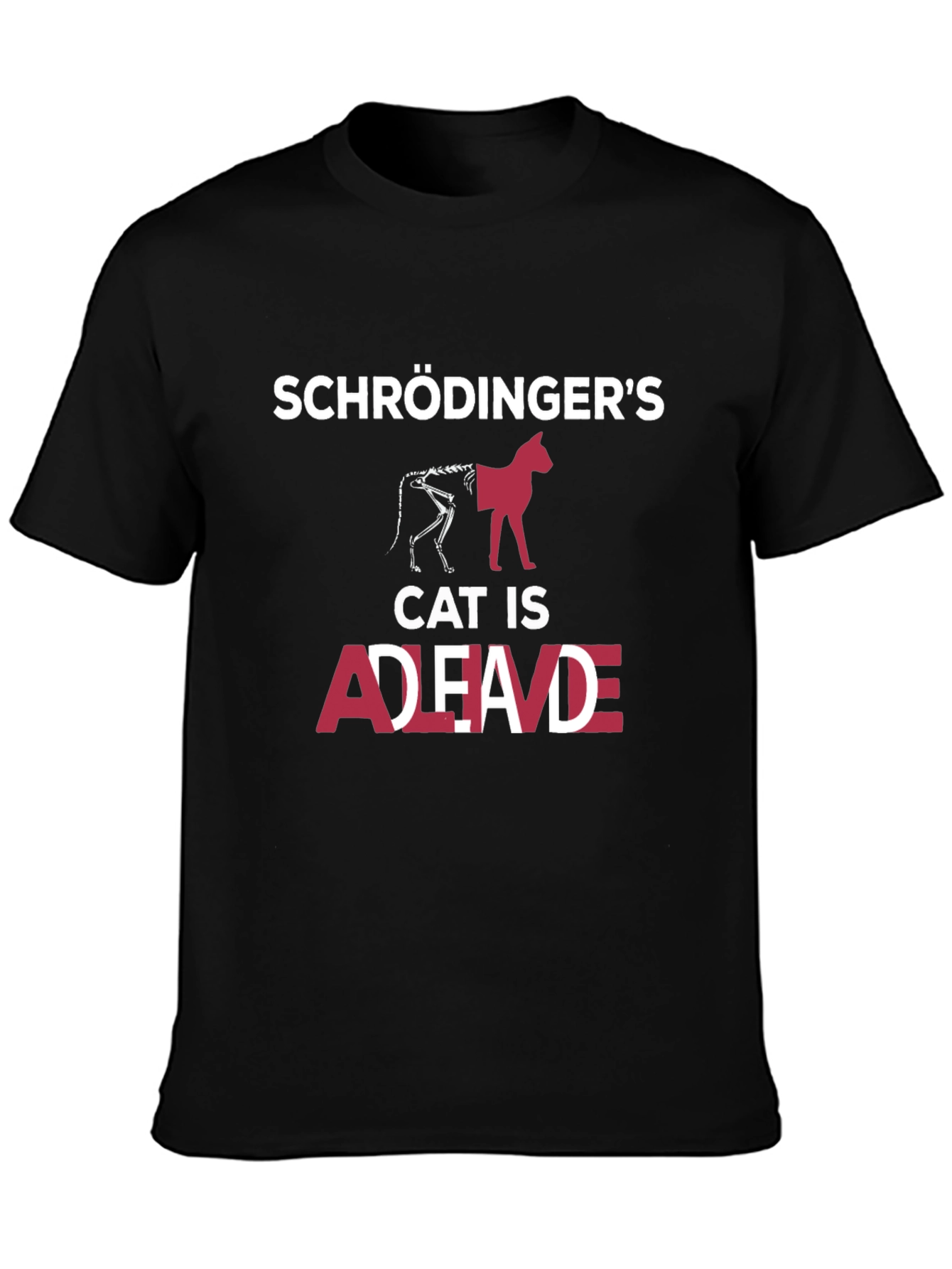 Schrödingers Cat T-Shirt: Dead & Alive Funny Physics Tee