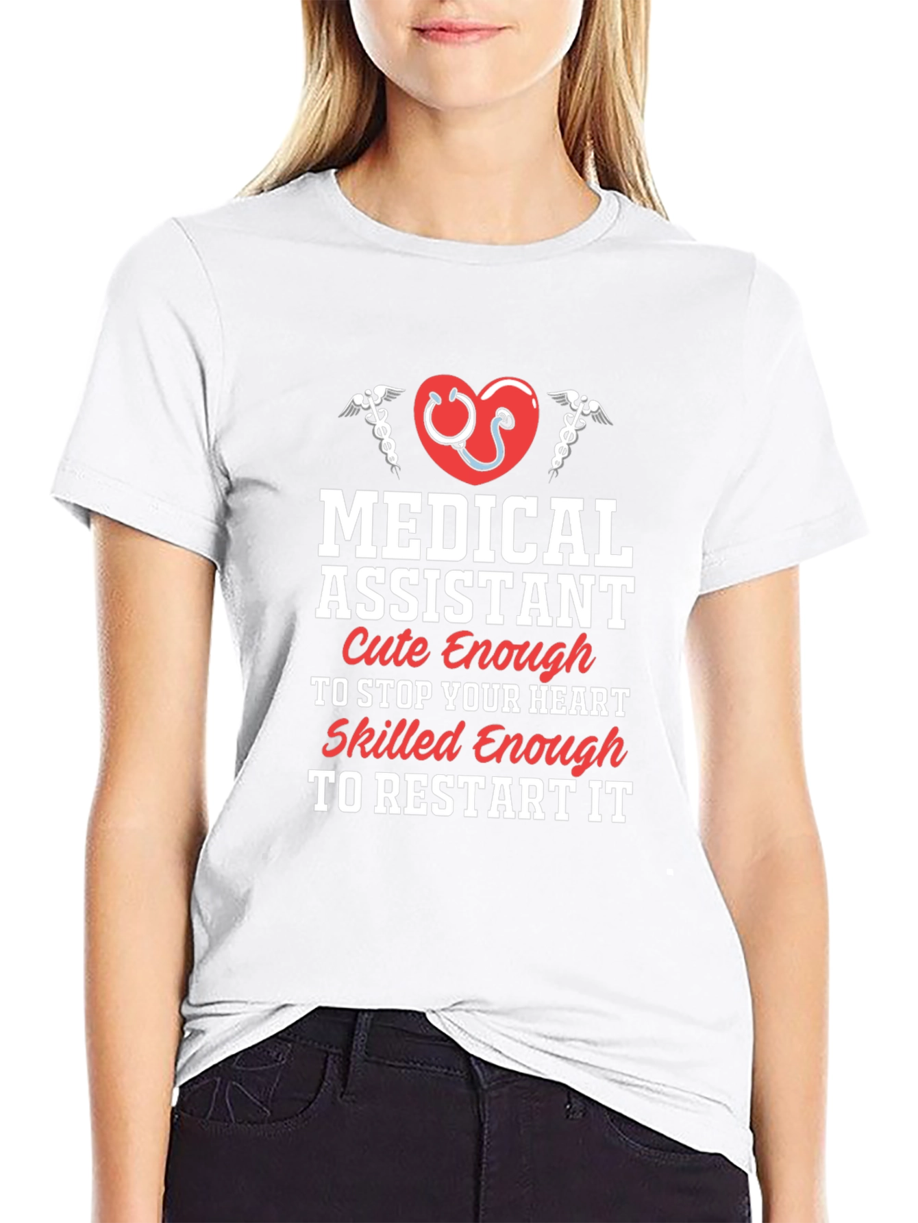 Medical Assistant T-Shirt - Cute & Skilled