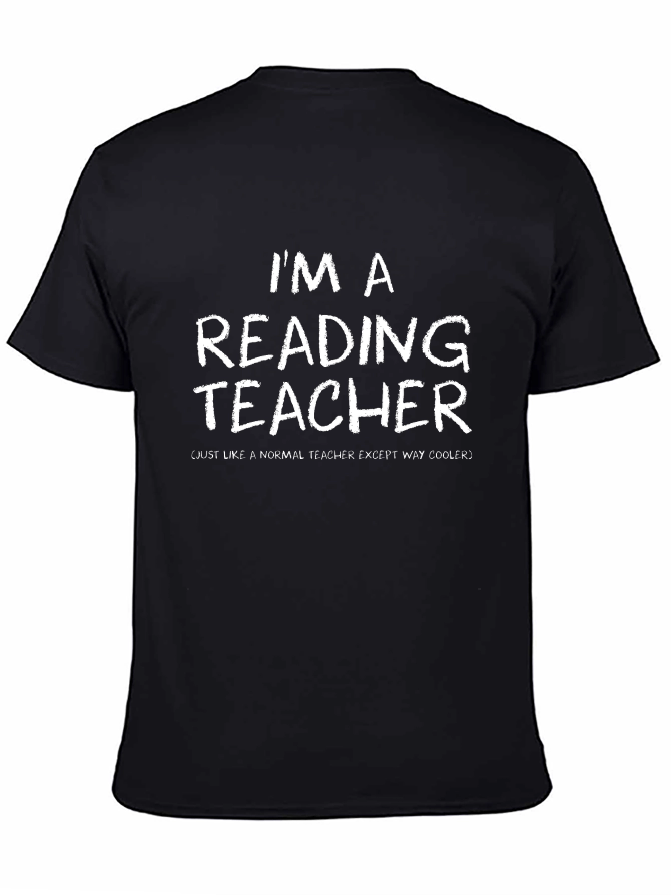 Im a Reading Teacher - Novelty T-Shirt