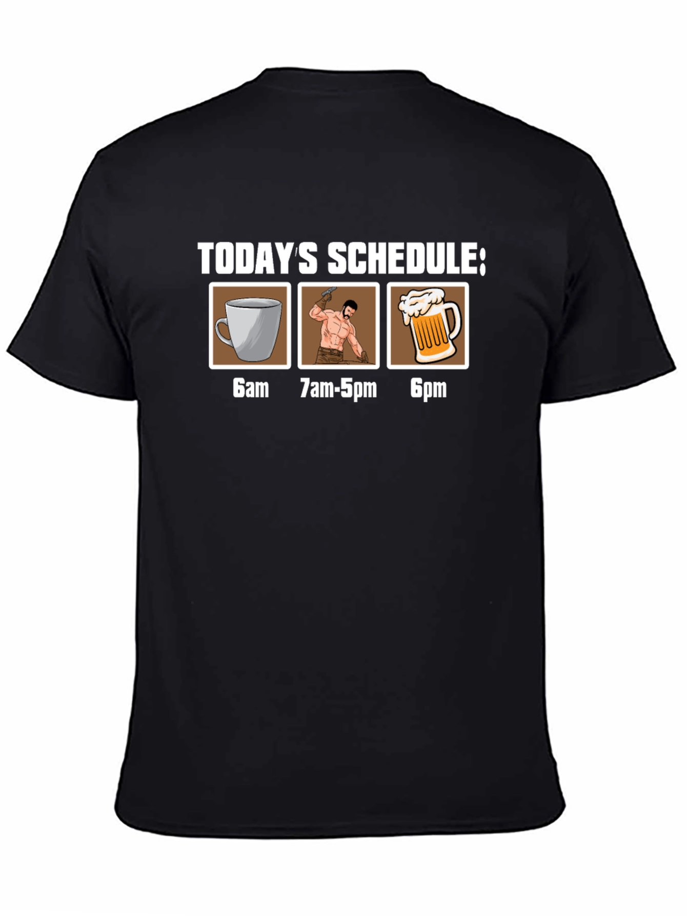 Humorous Schedule Graphic Tee