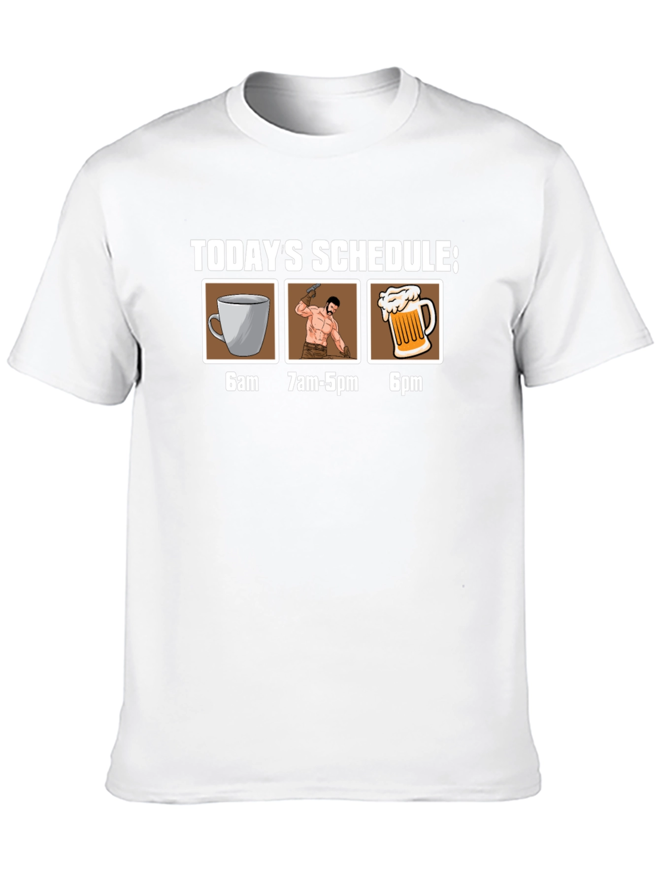 Humorous Schedule Graphic Tee