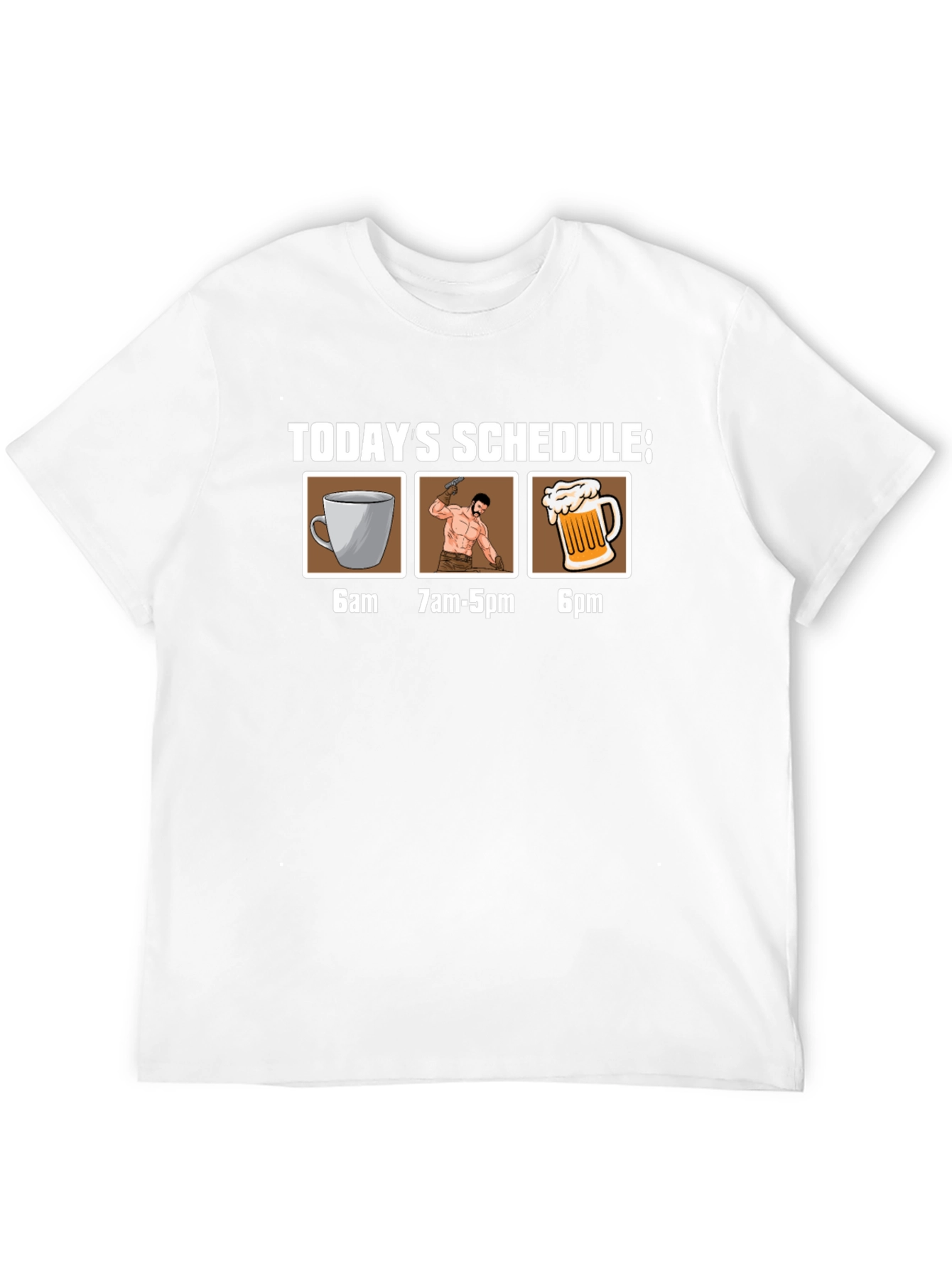 Humorous Schedule Graphic Tee