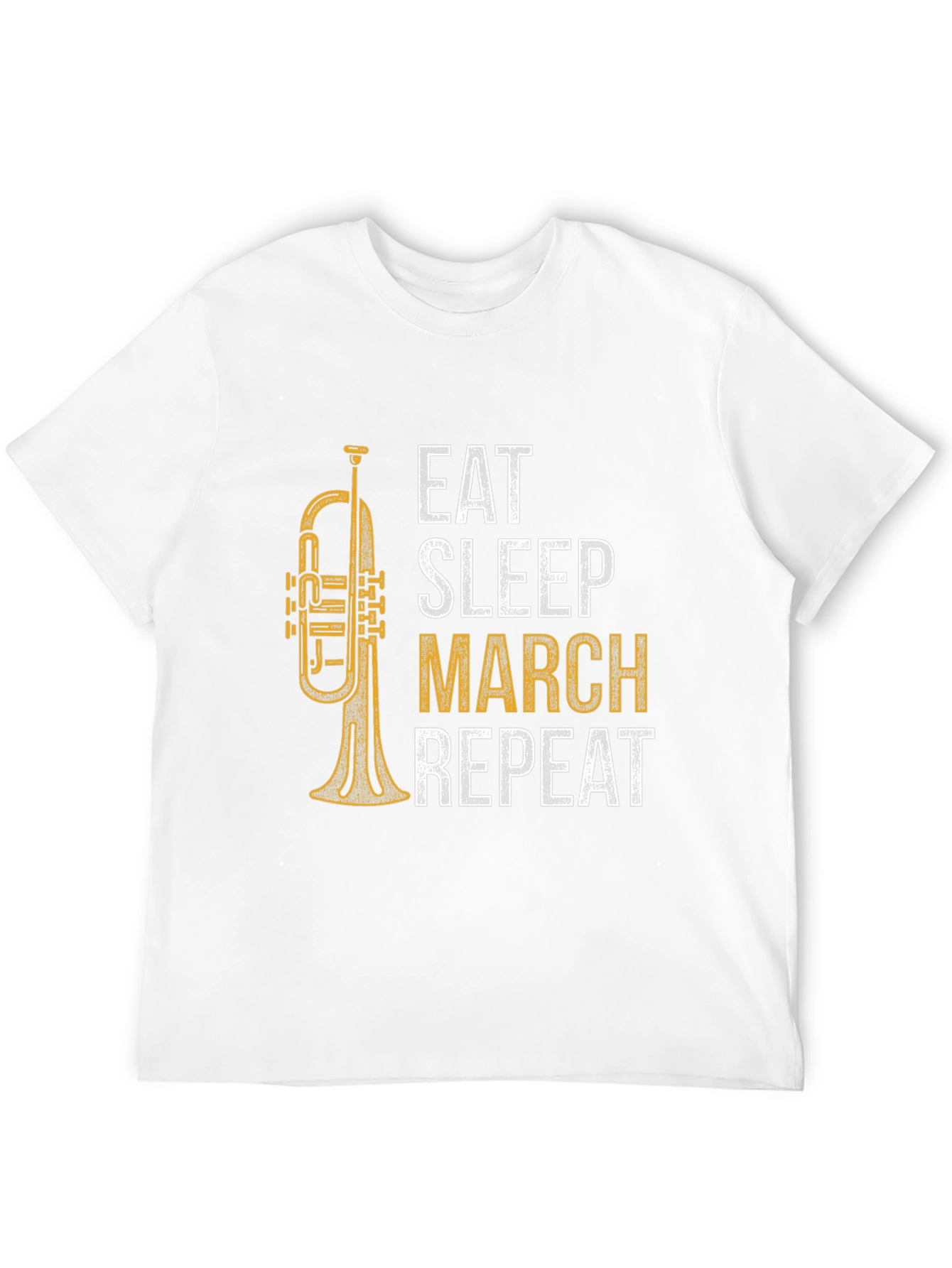 Eat Sleep March Repeat Trumpet T-Shirt