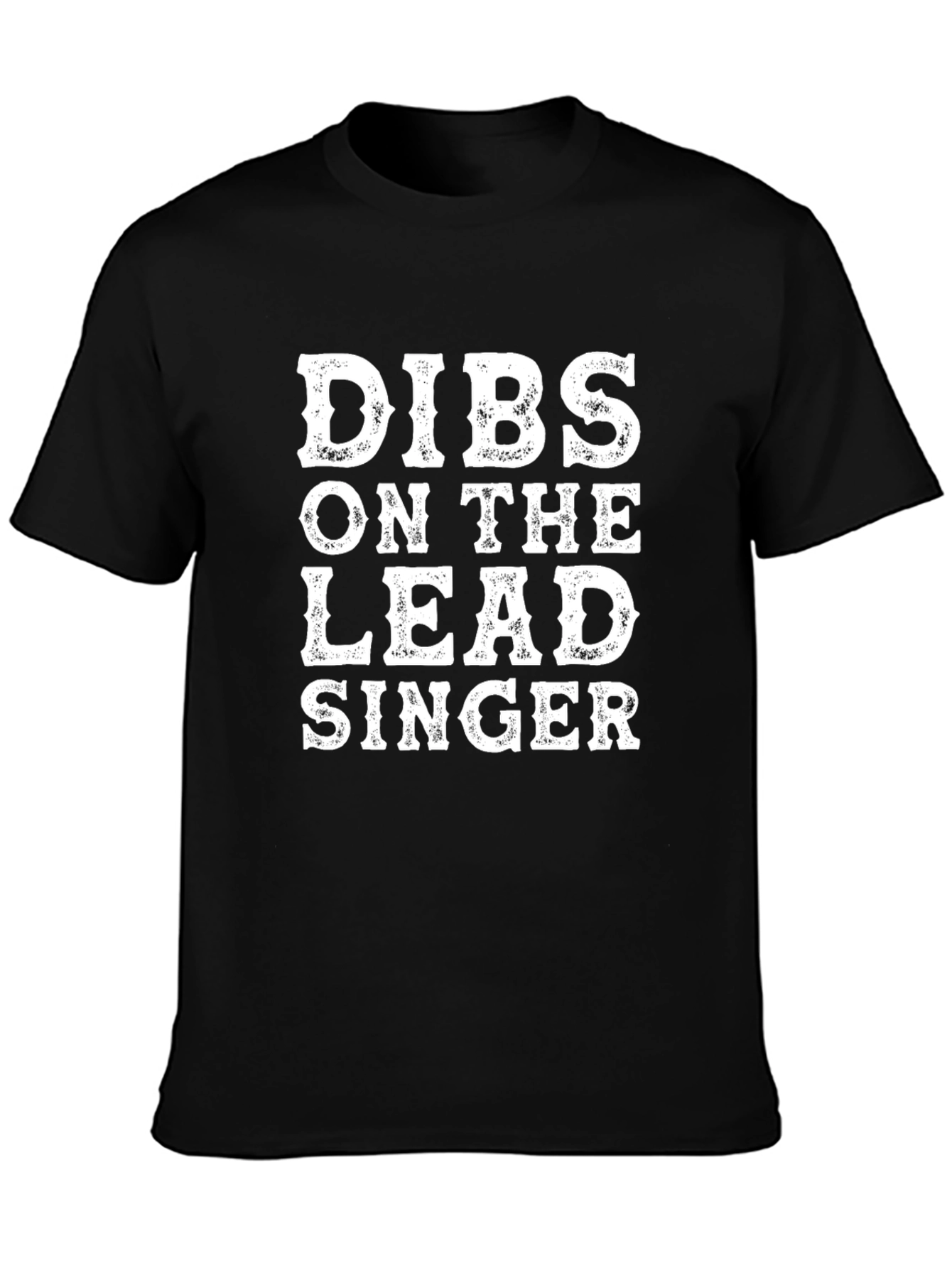 Dibs on the Lead Singer Funny Graphic Tee