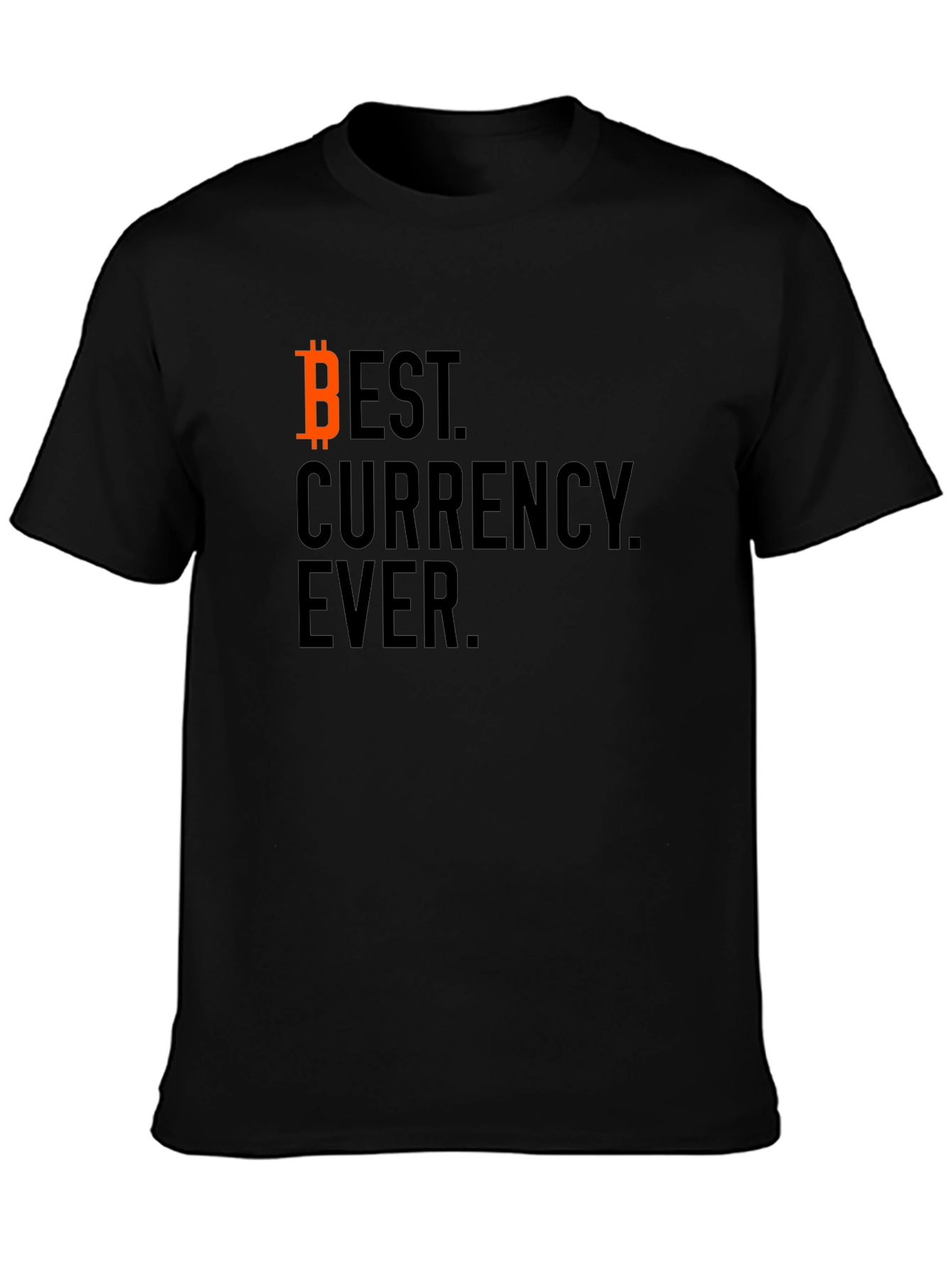 Bitcoin Best Currency Ever Black T-Shirt