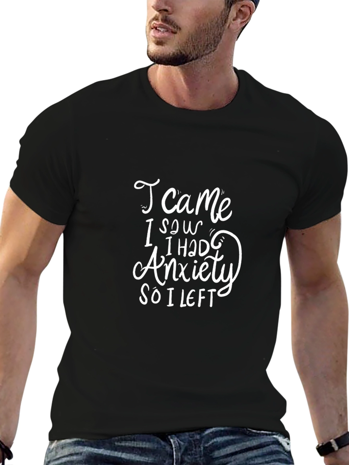 I Came I Saw I Had Anxiety Graphic T-Shirt
