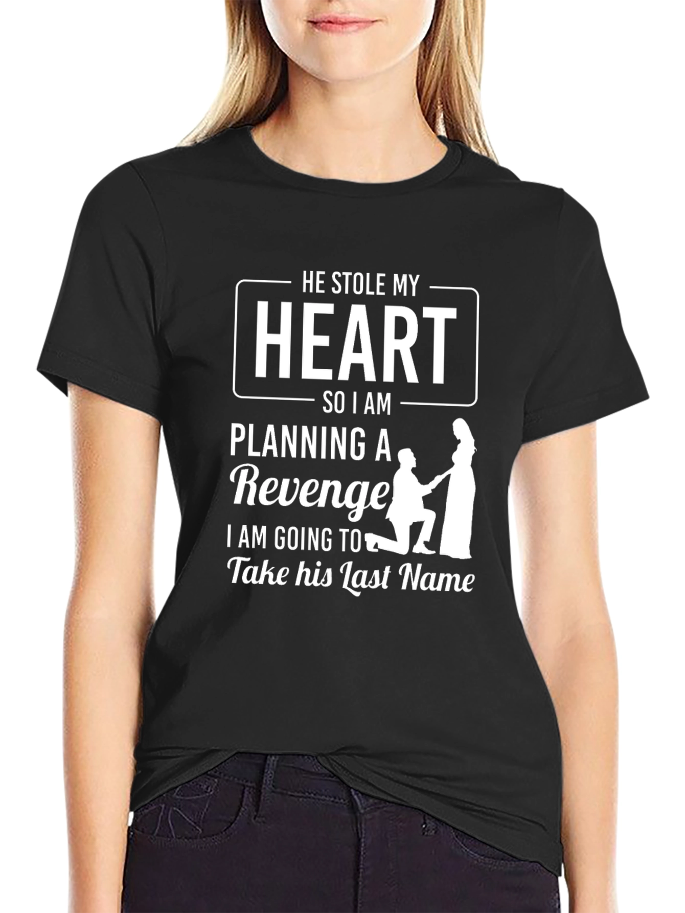 He Stole My Heart T-Shirt - Revenge Wedding Tee