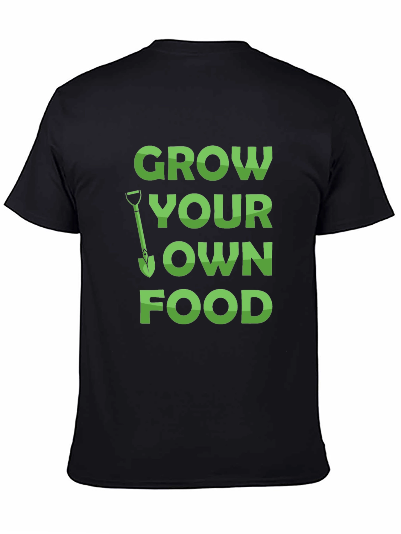 Grow Your Own Food T-Shirt - Gardening Tee