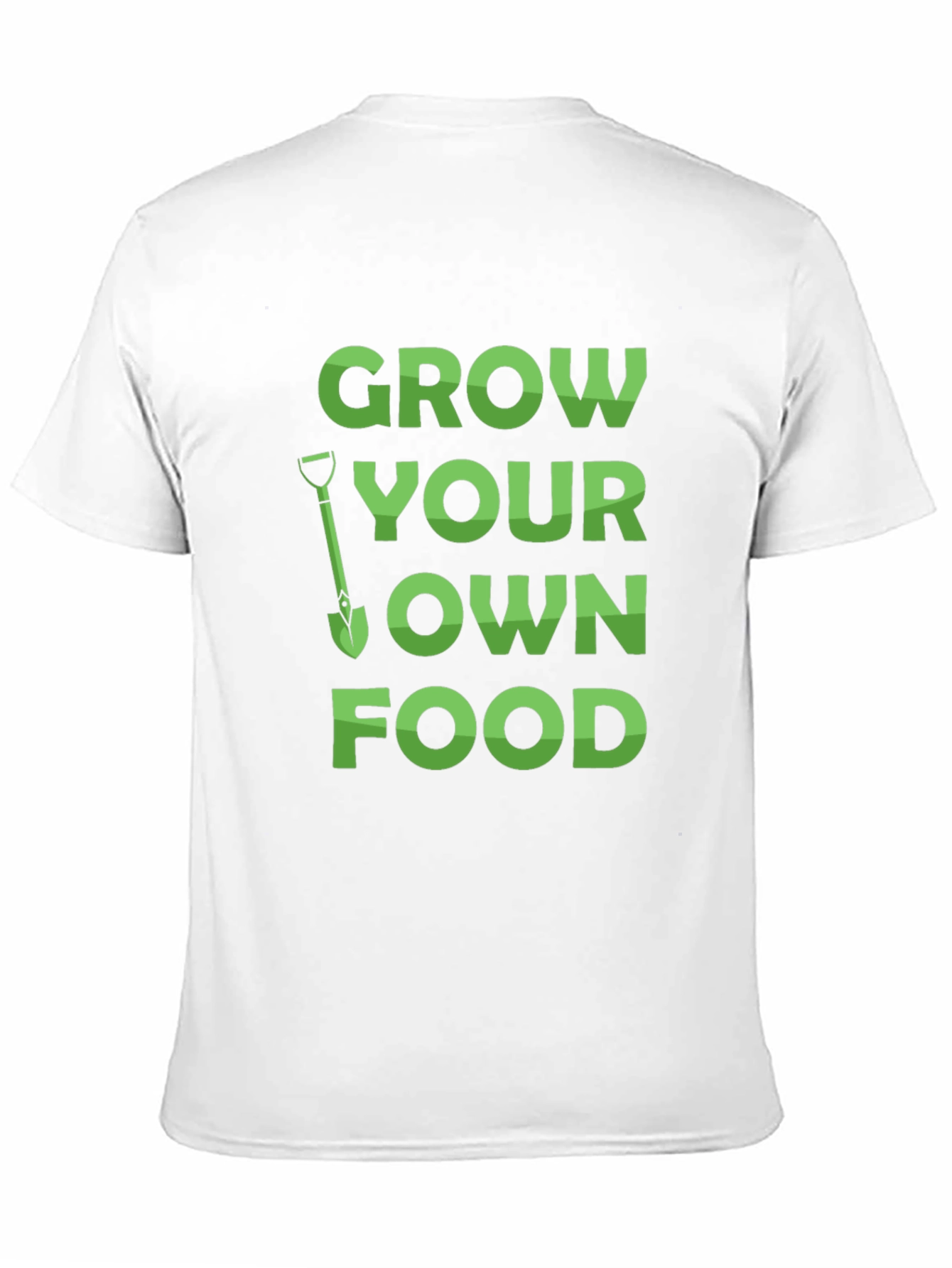 Grow Your Own Food T-Shirt - Gardening Tee