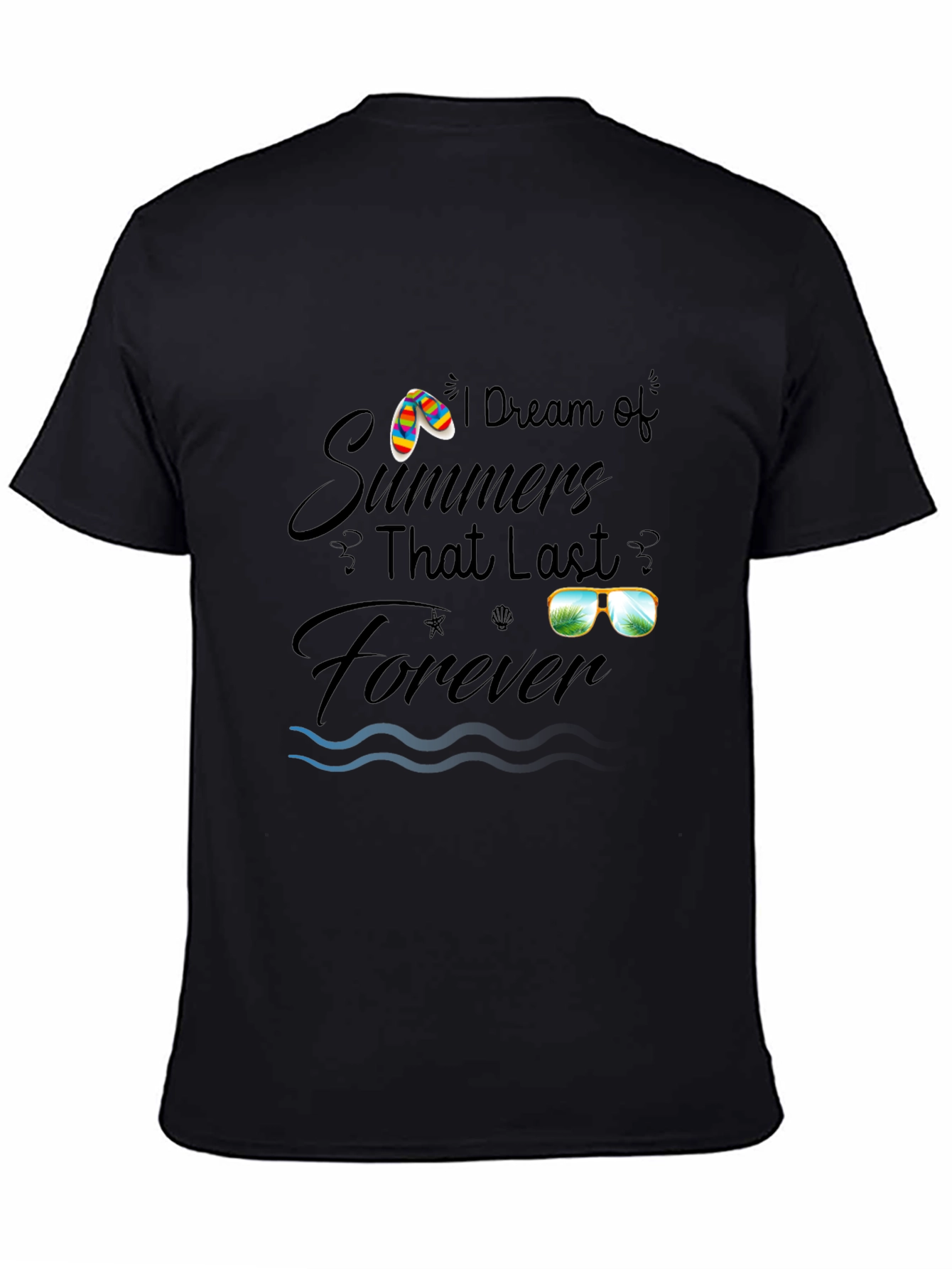 Dream Summer T-Shirt - Vacation Forever