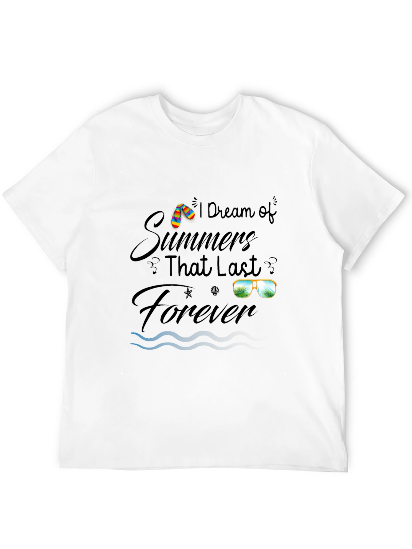 Dream Summer T-Shirt - Vacation Forever