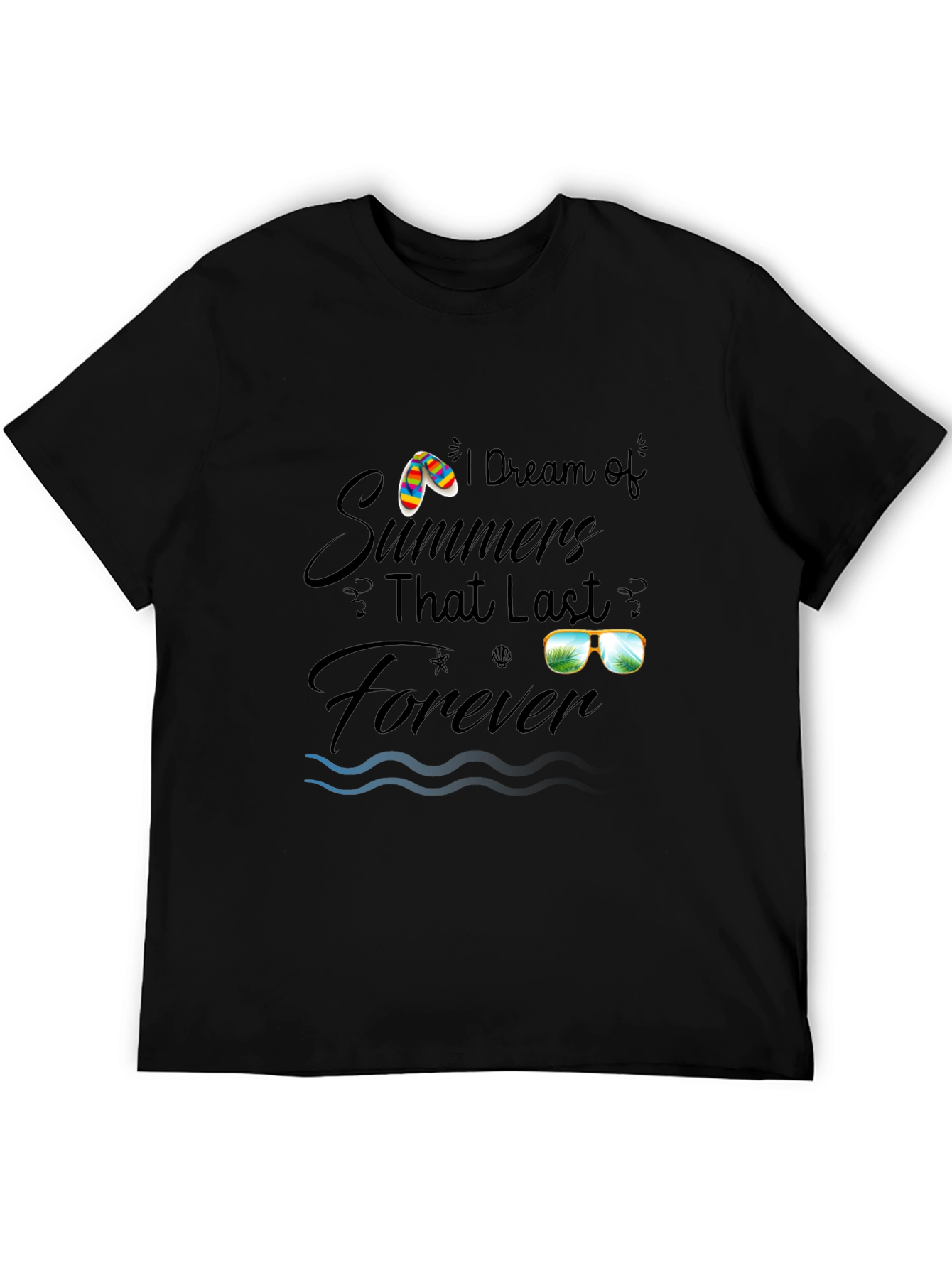 Dream Summer T-Shirt - Vacation Forever