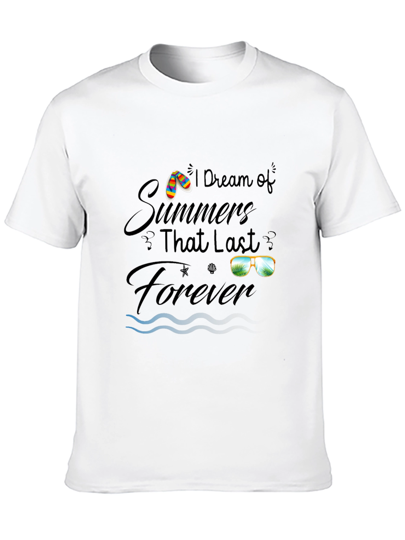 Dream Summer T-Shirt - Vacation Forever