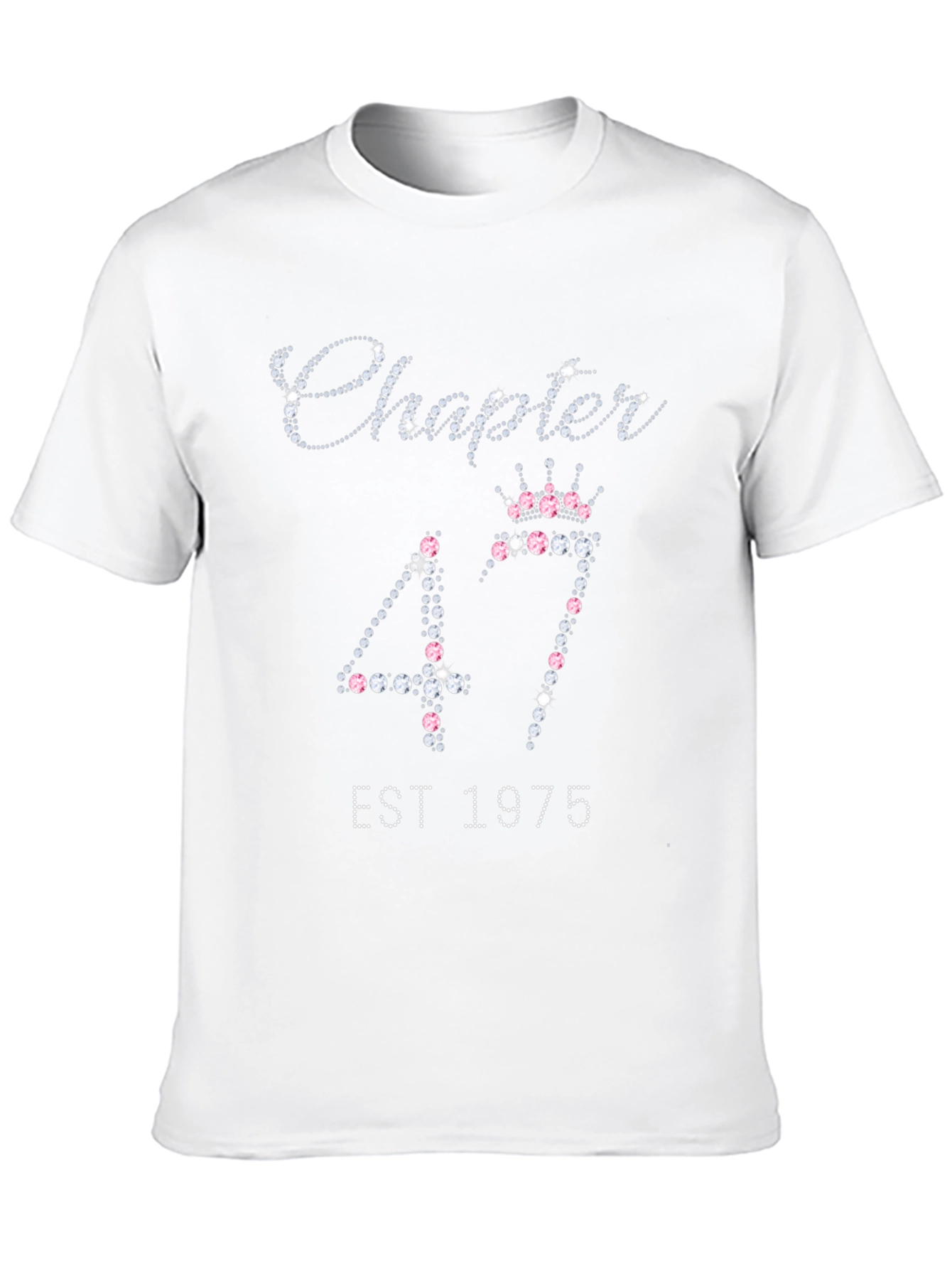 Chapter 47 EST 1975 Rhinestone T-Shirt
