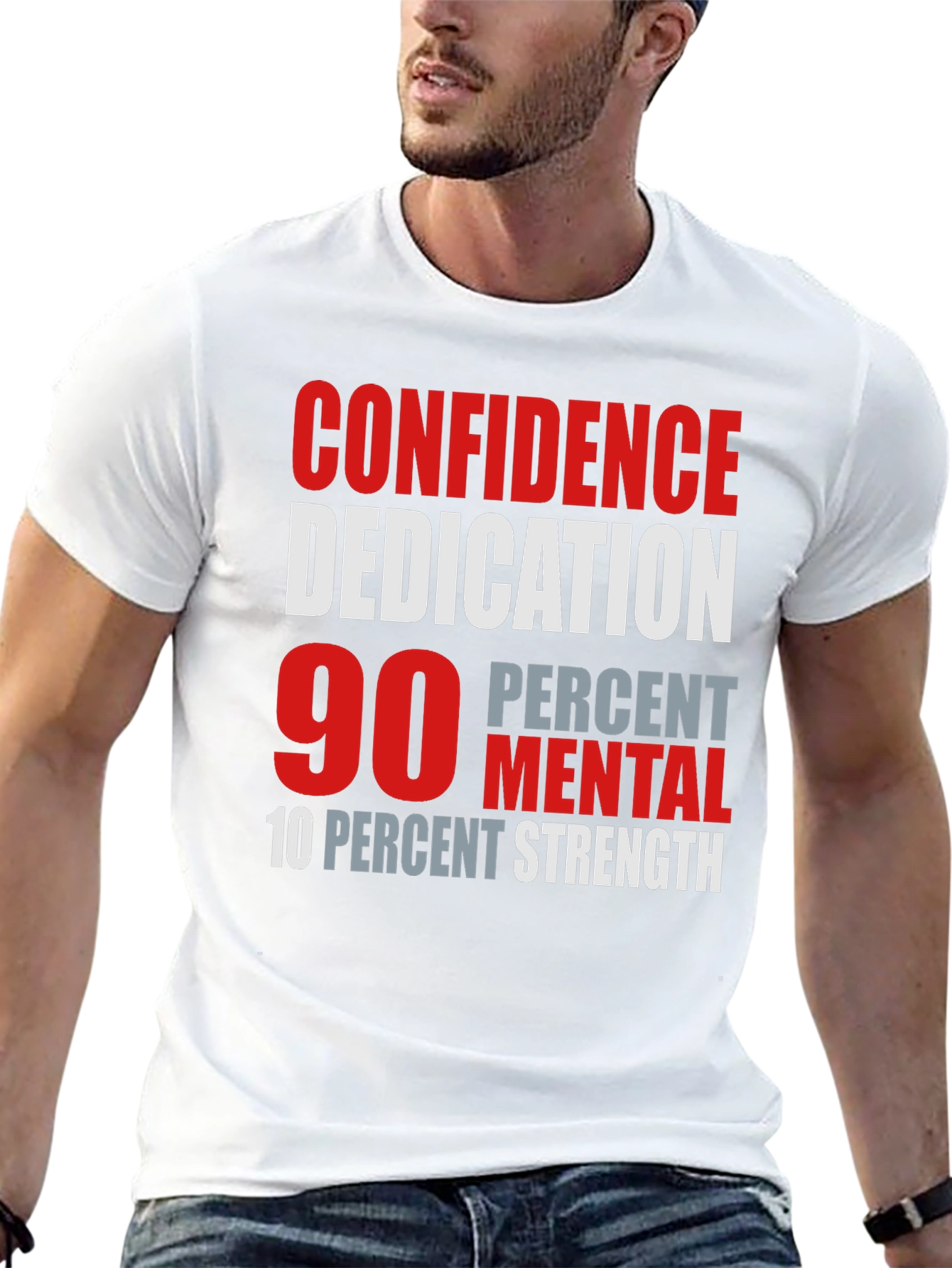 Confidence Dedication Mental Strength T-Shirt