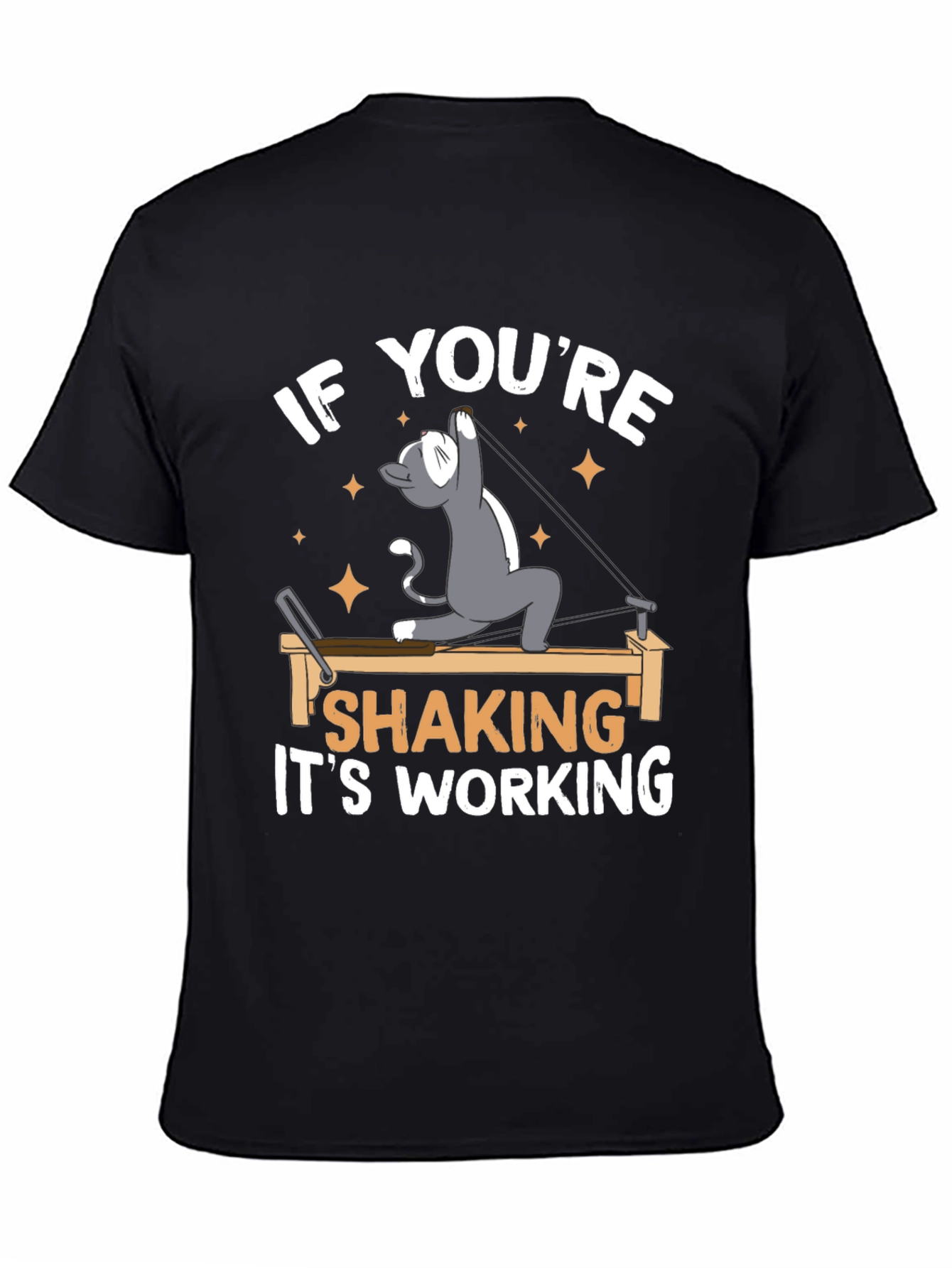 Pilates Cat T-Shirt: If Youre Shaking Its Working