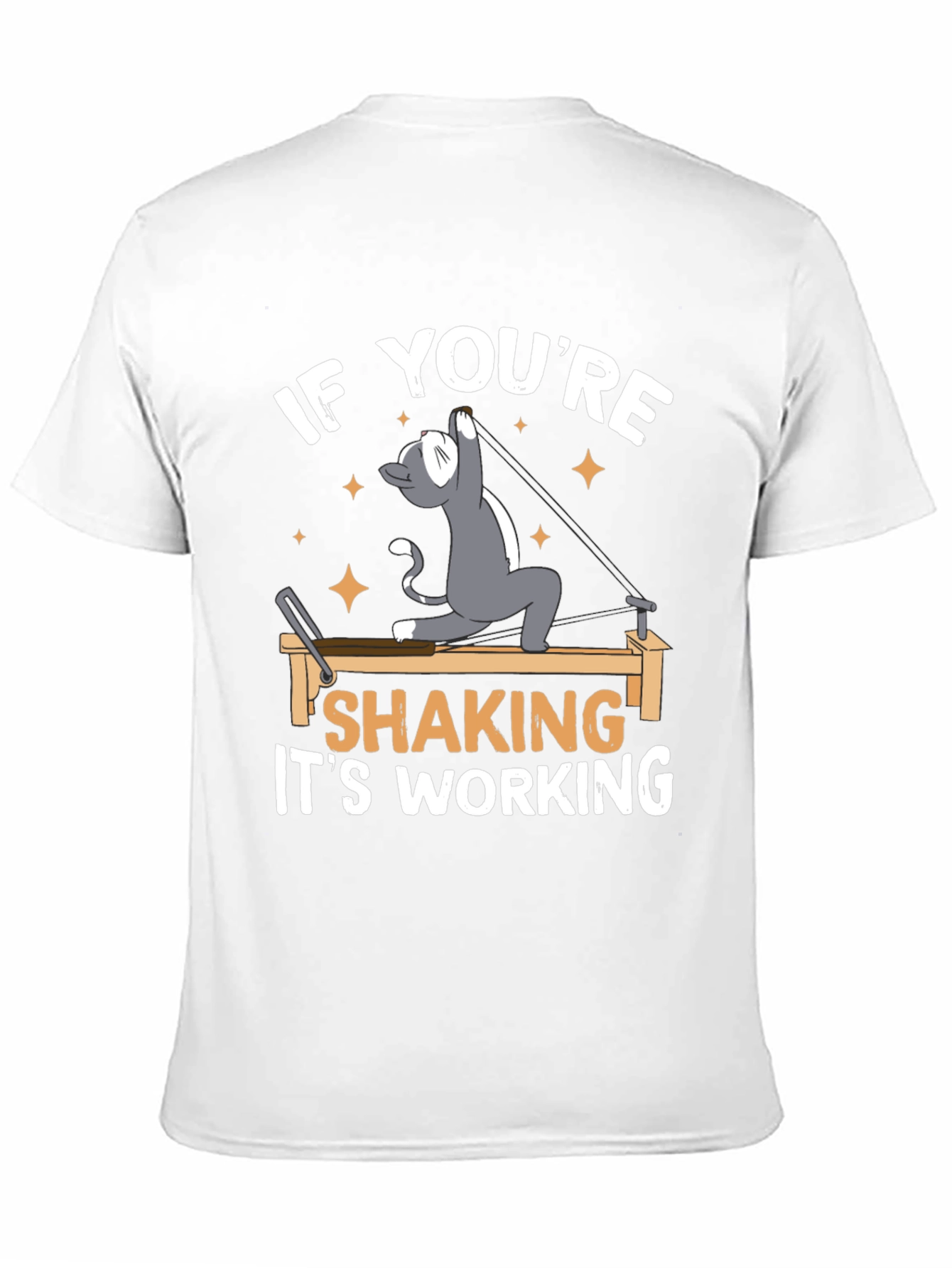 Pilates Cat T-Shirt: If Youre Shaking Its Working