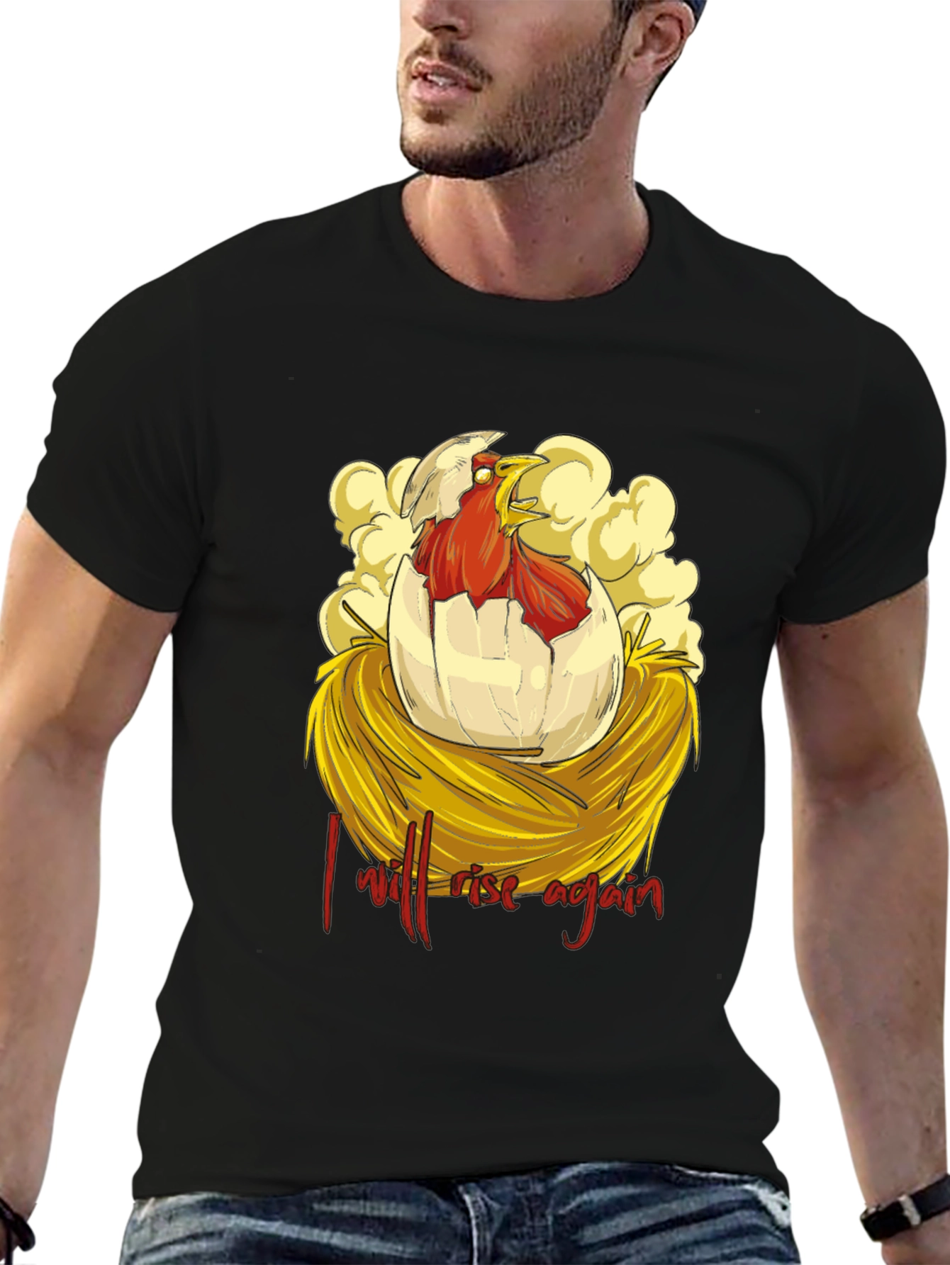 I Will Rise Again Chicken T-Shirt