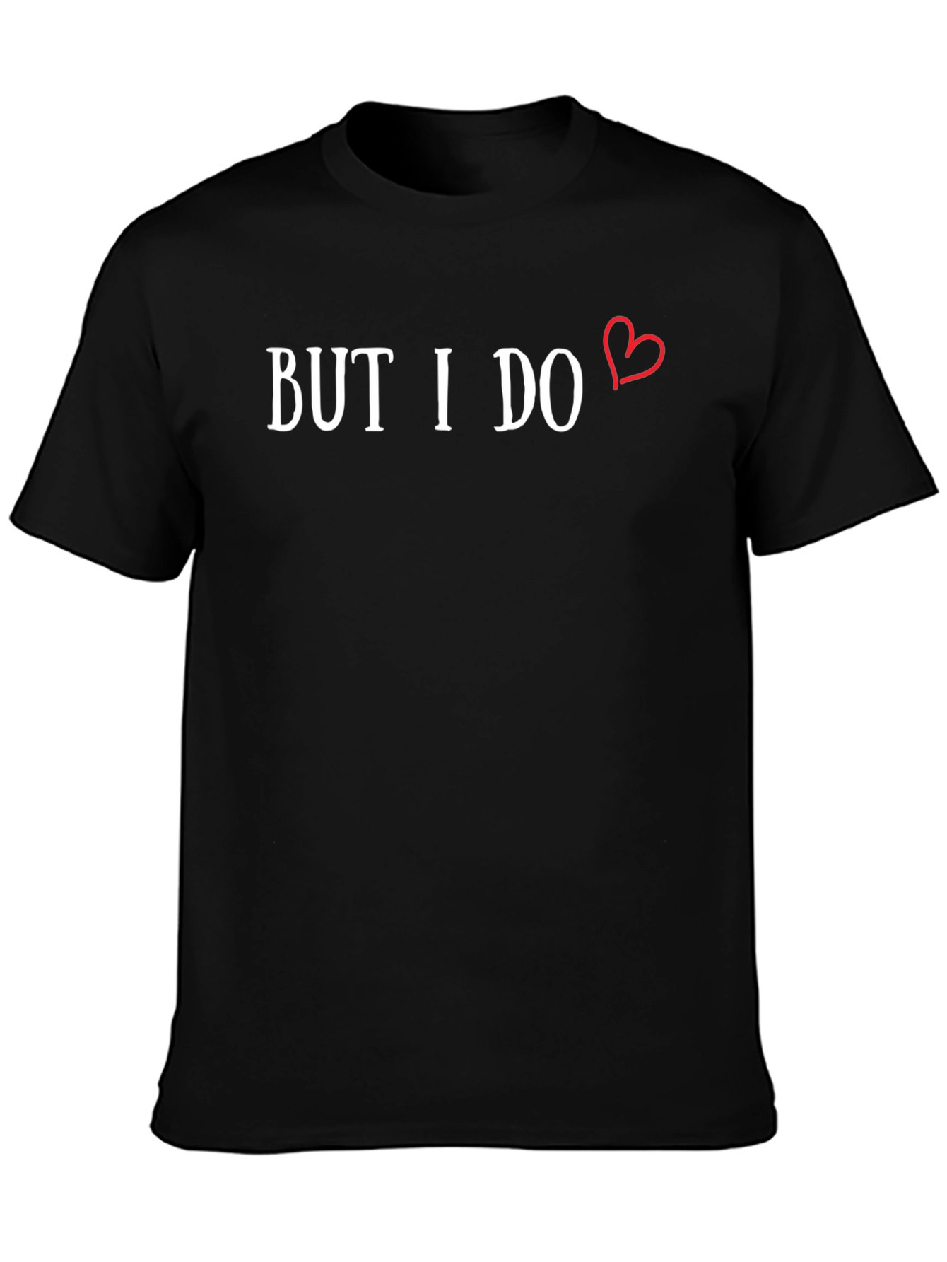 But I Do Heart Graphic Tee - Black