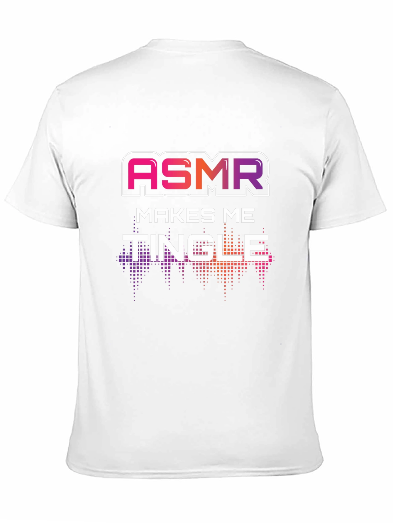ASMR Makes Me Tingle Graphic T-Shirt