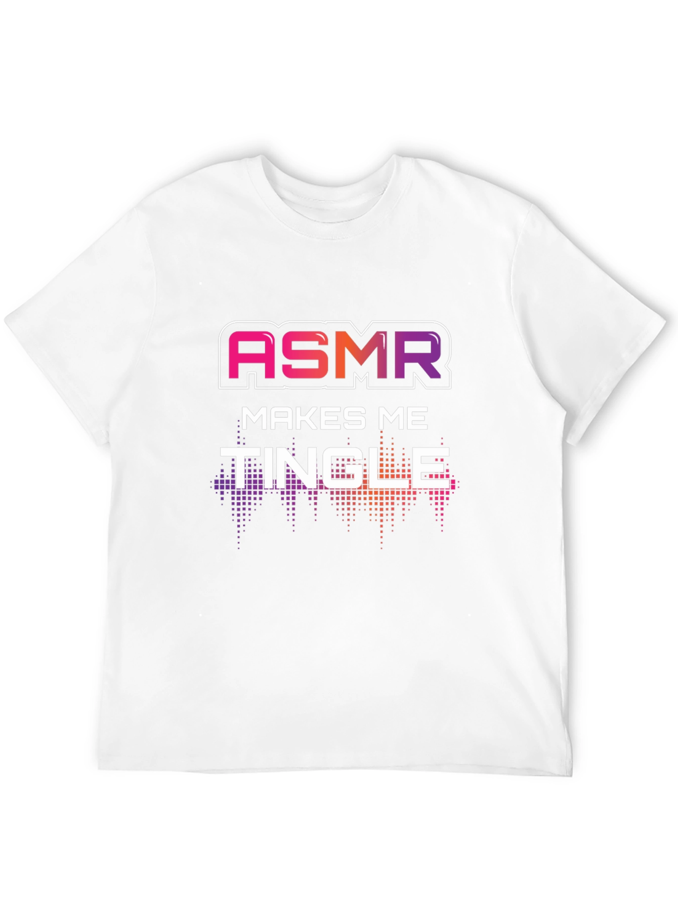 ASMR Makes Me Tingle Graphic T-Shirt