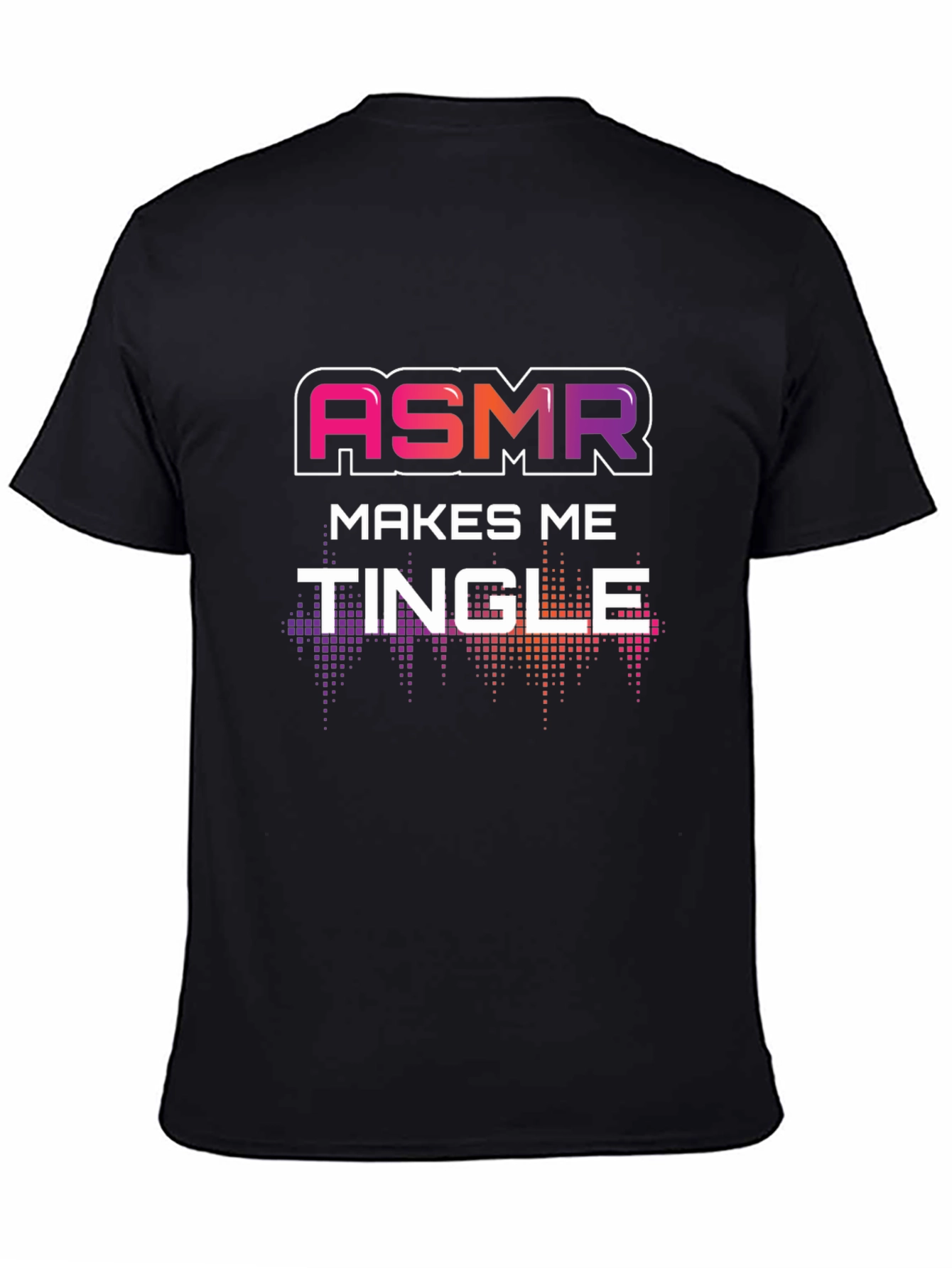 ASMR Makes Me Tingle Graphic T-Shirt