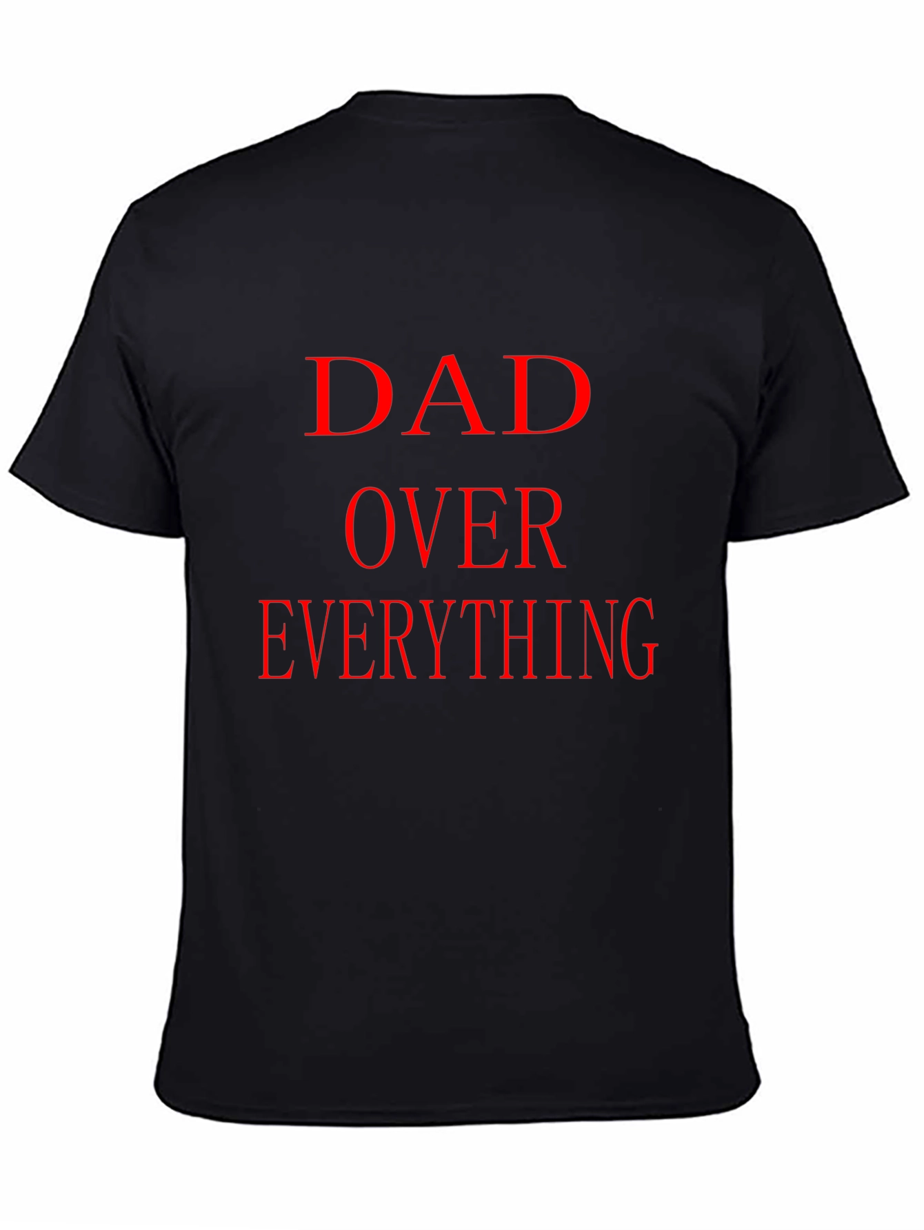Dad Over Everything Graphic Tee - Black