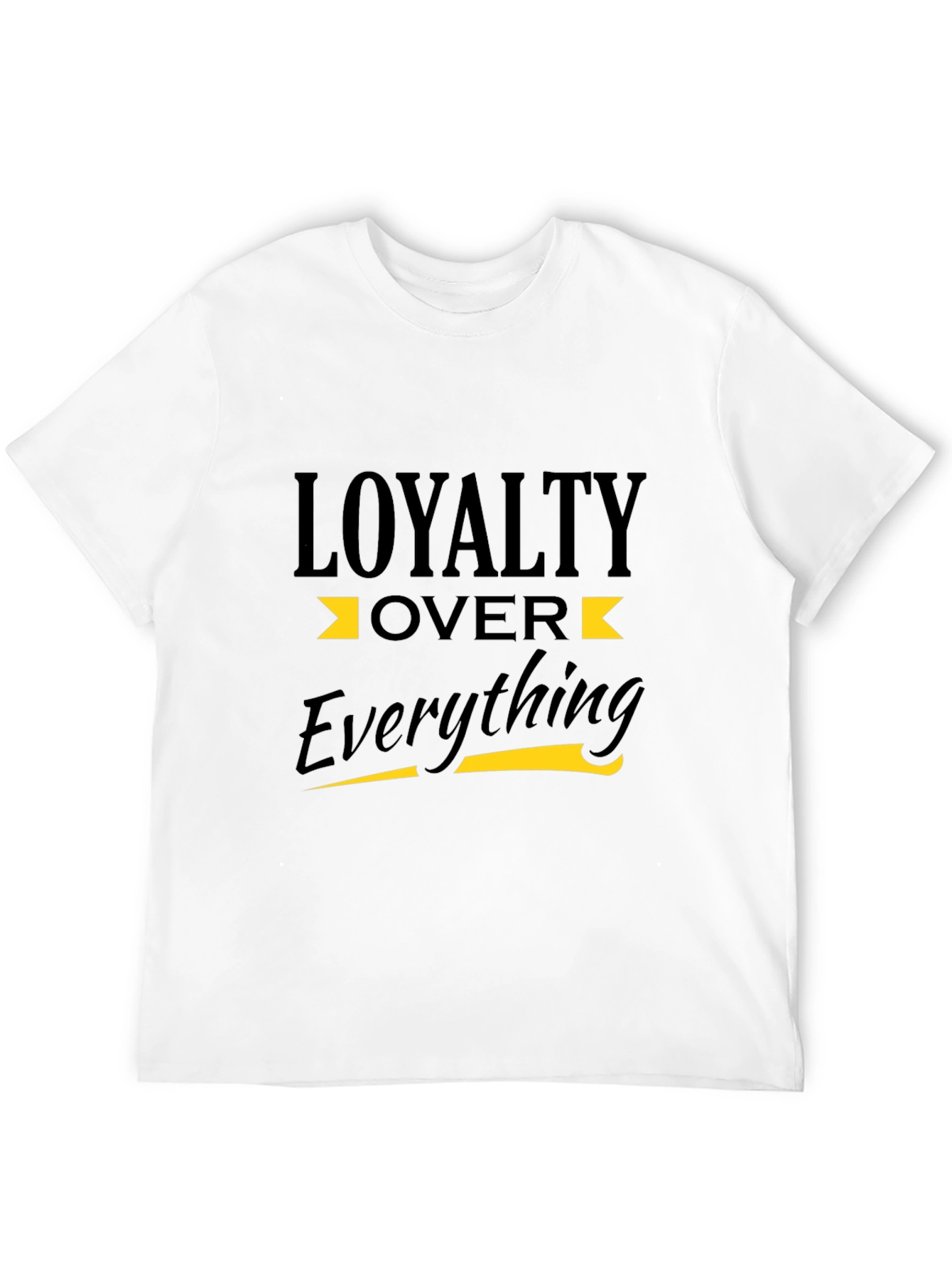 Loyalty Over Everything Graphic Tee