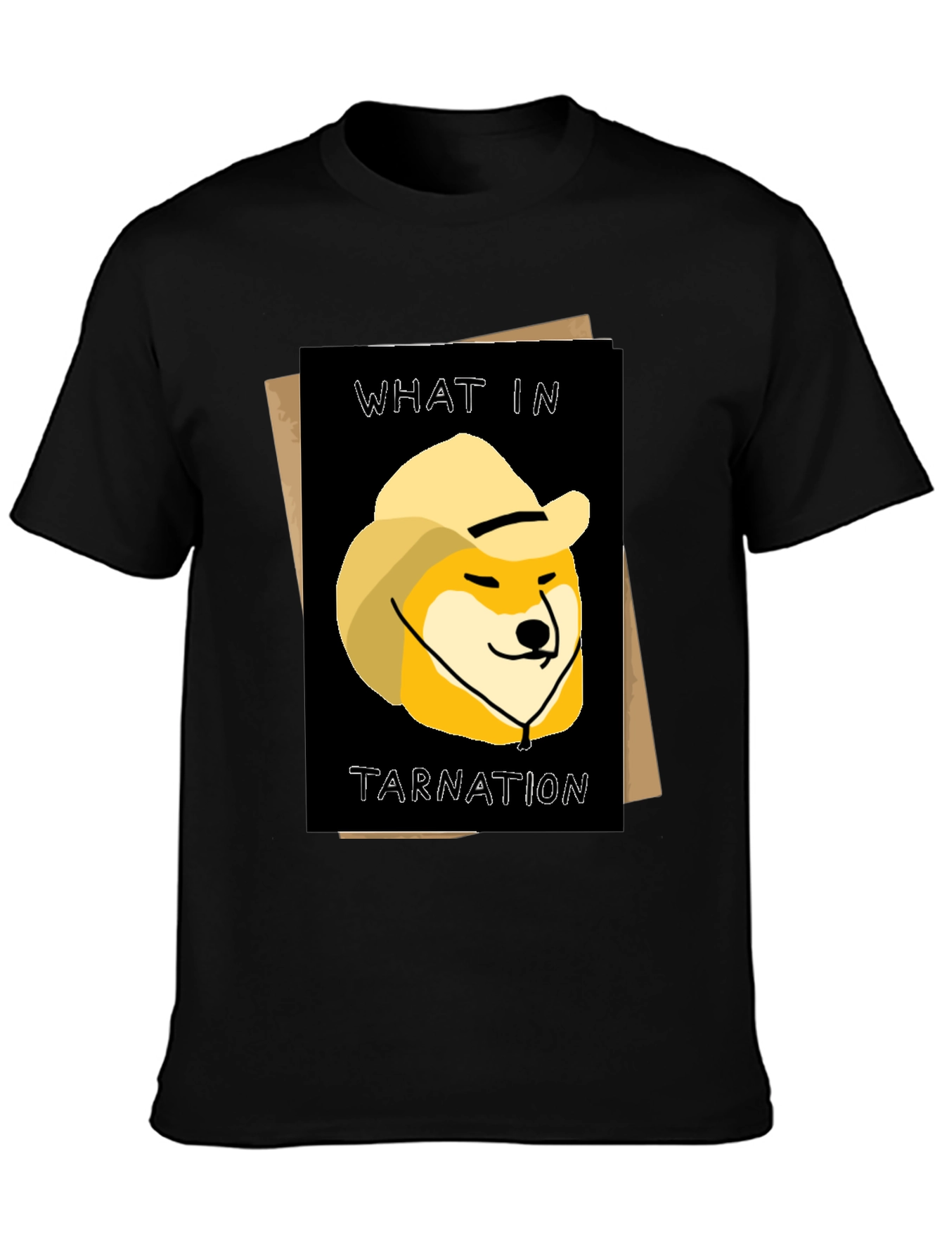 What in Tarnation Doge T-Shirt - Western Meme Tee