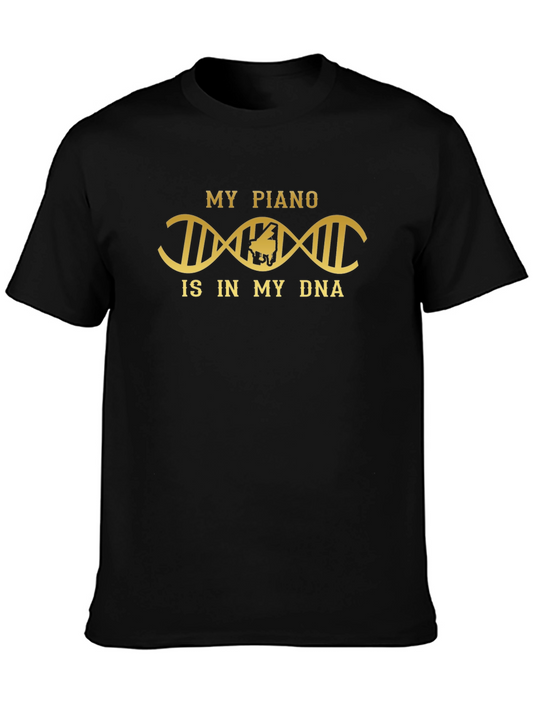 My Piano Is In My DNA T-Shirt