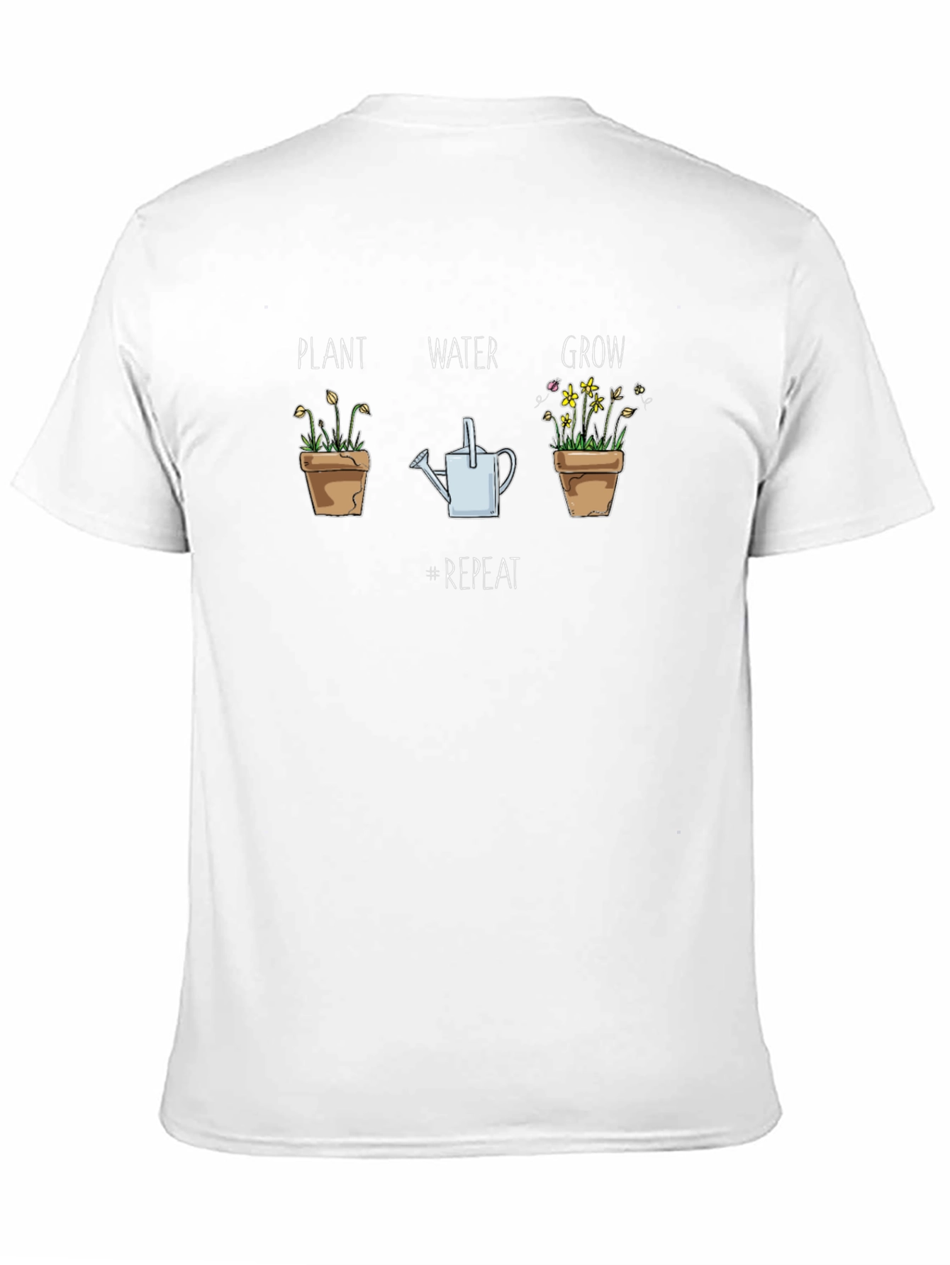 Plant Water Grow T-Shirt - Gardener Tee