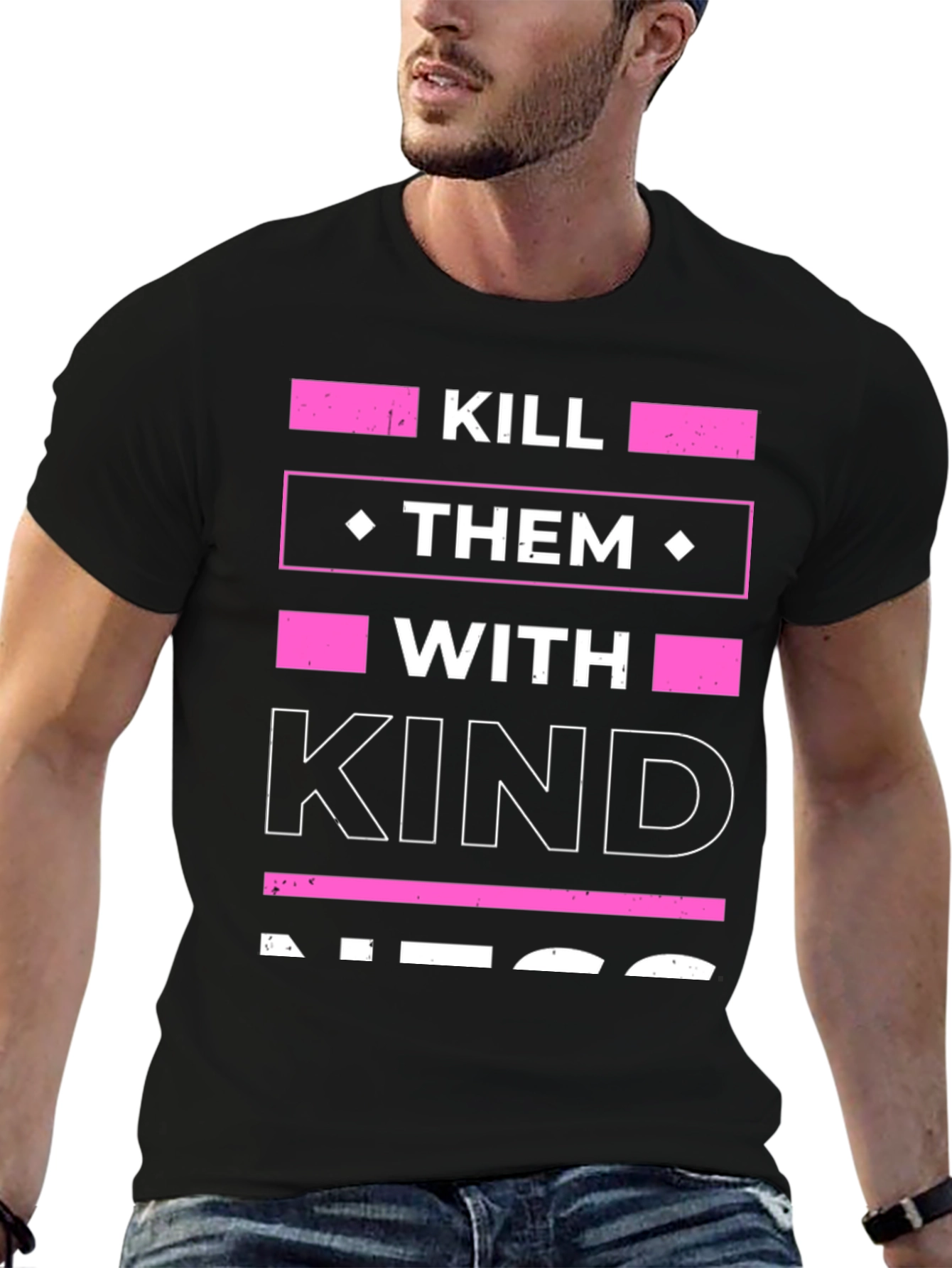 Kill Them With Kindness Graphic Tee