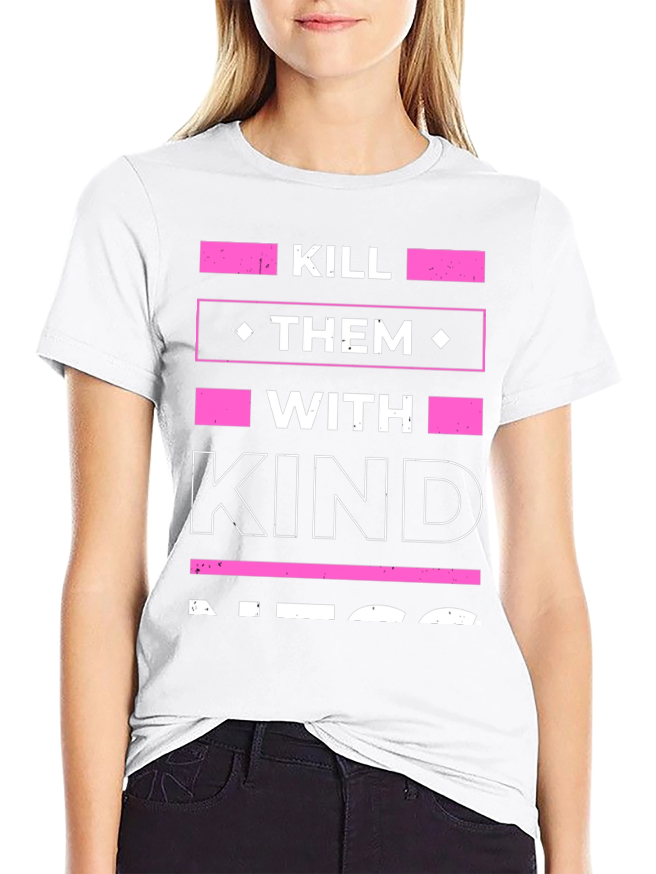 Kill Them With Kindness Graphic Tee