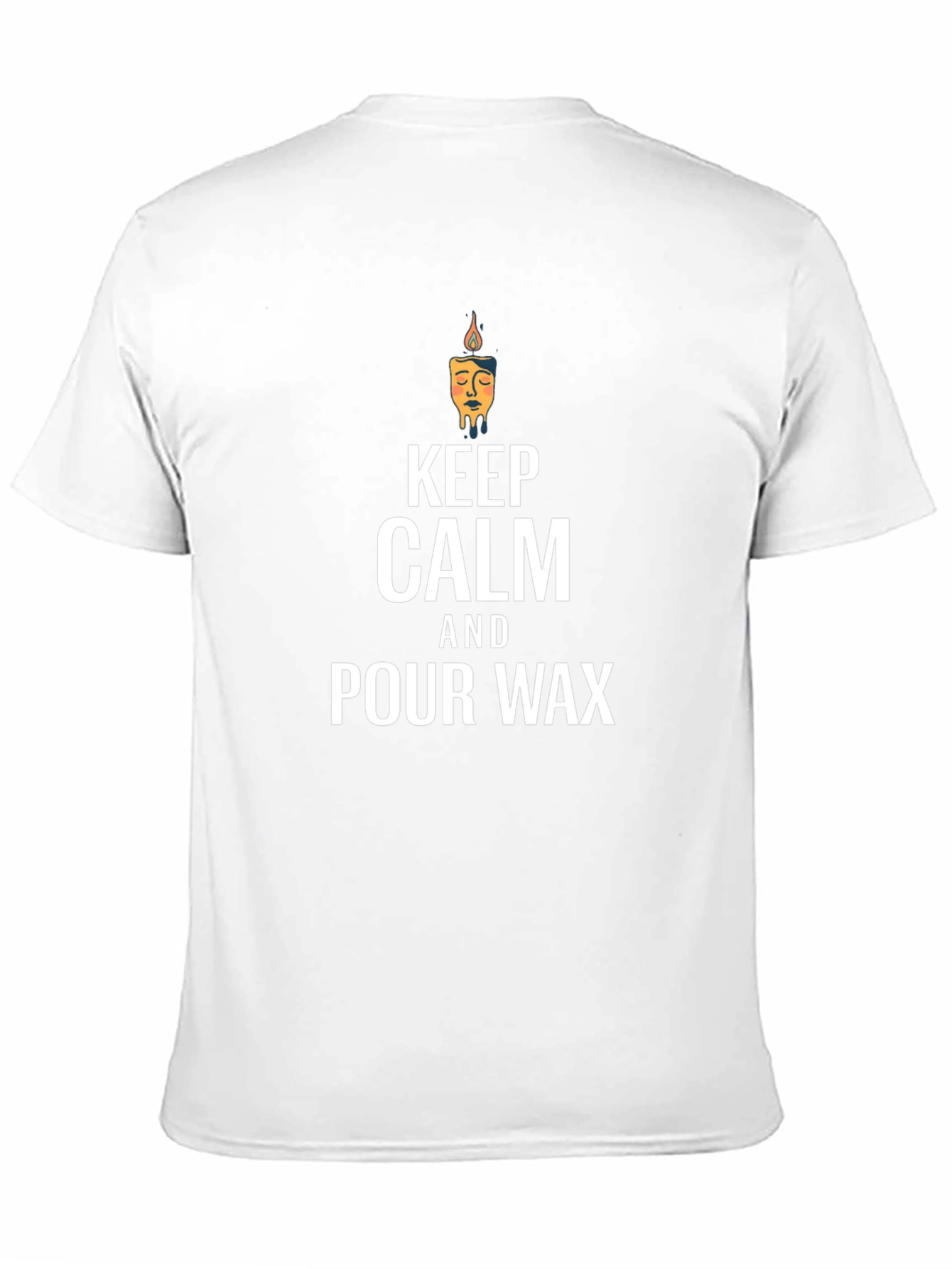 Keep Calm & Pour Wax Graphic T-Shirt