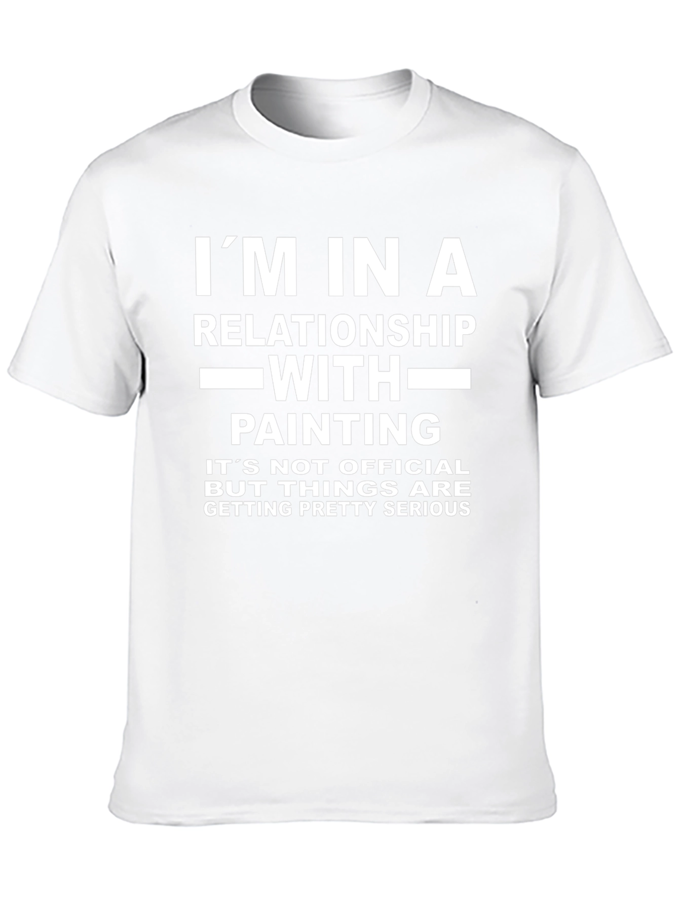 Relationship With Painting T-Shirt Funny Painter Tee