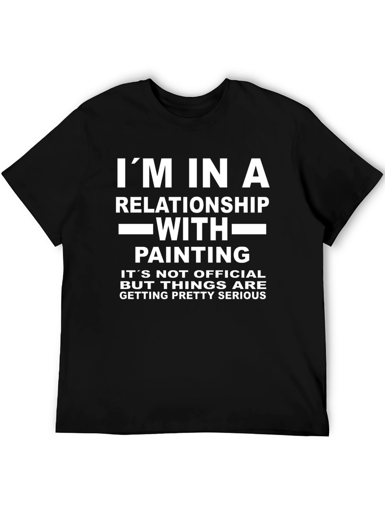 Relationship With Painting T-Shirt Funny Painter Tee
