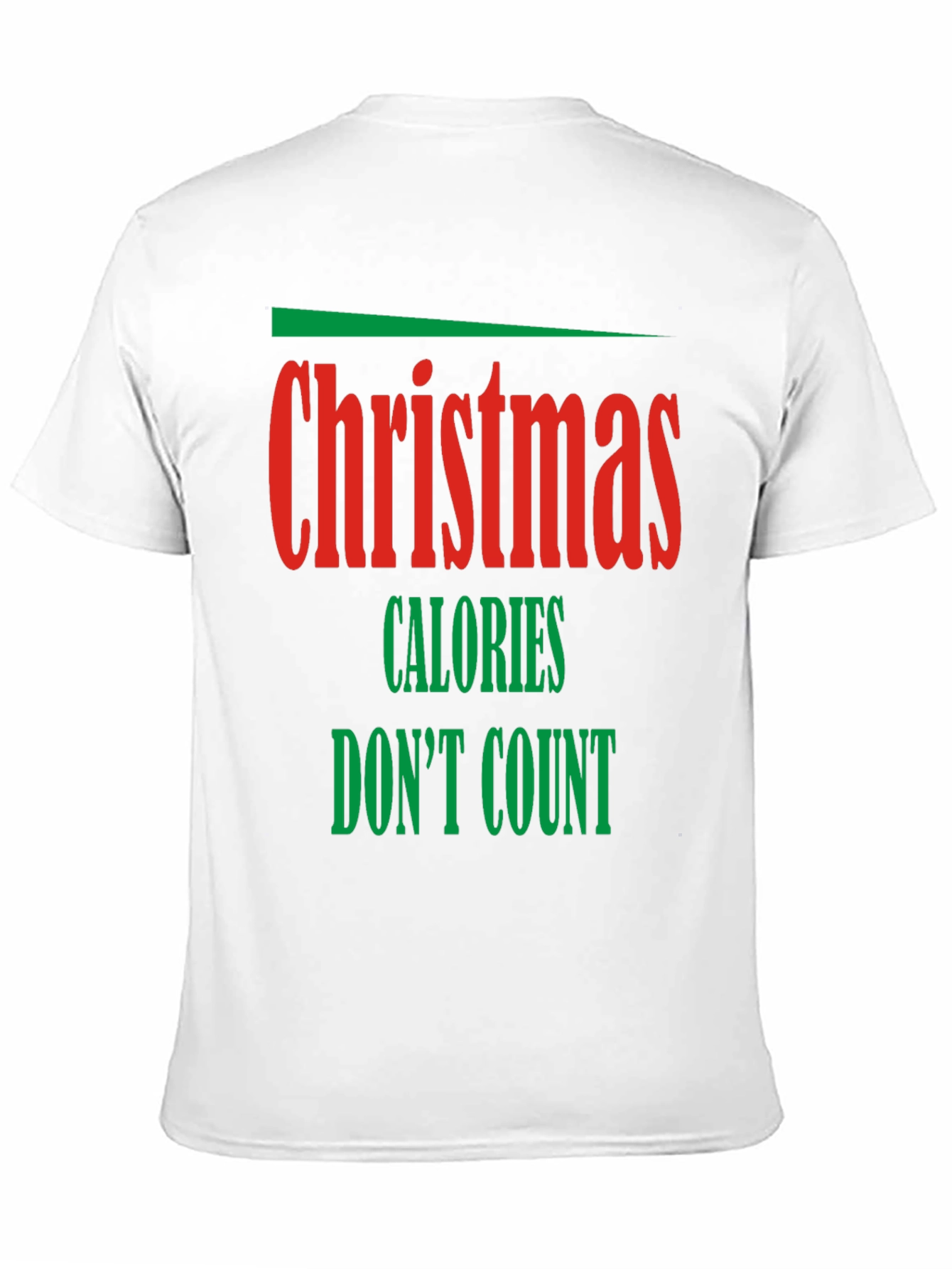 Funny Christmas Calories Dont Count Holiday T-Shirt