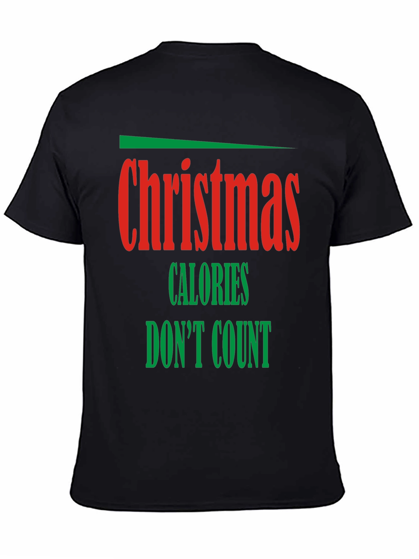Funny Christmas Calories Dont Count Holiday T-Shirt
