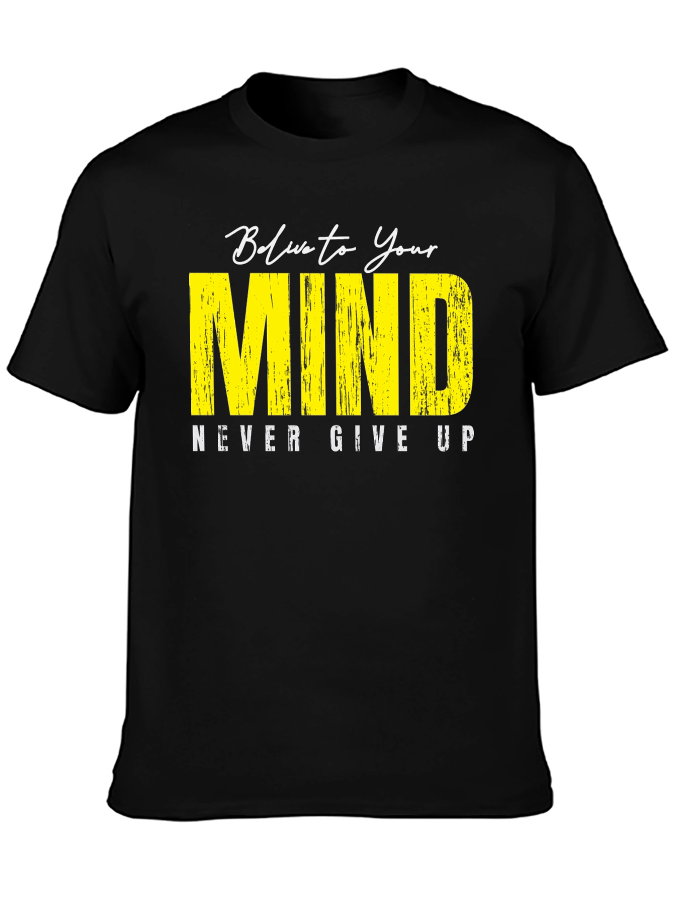 Believe In Your Mind Graphic T-Shirt