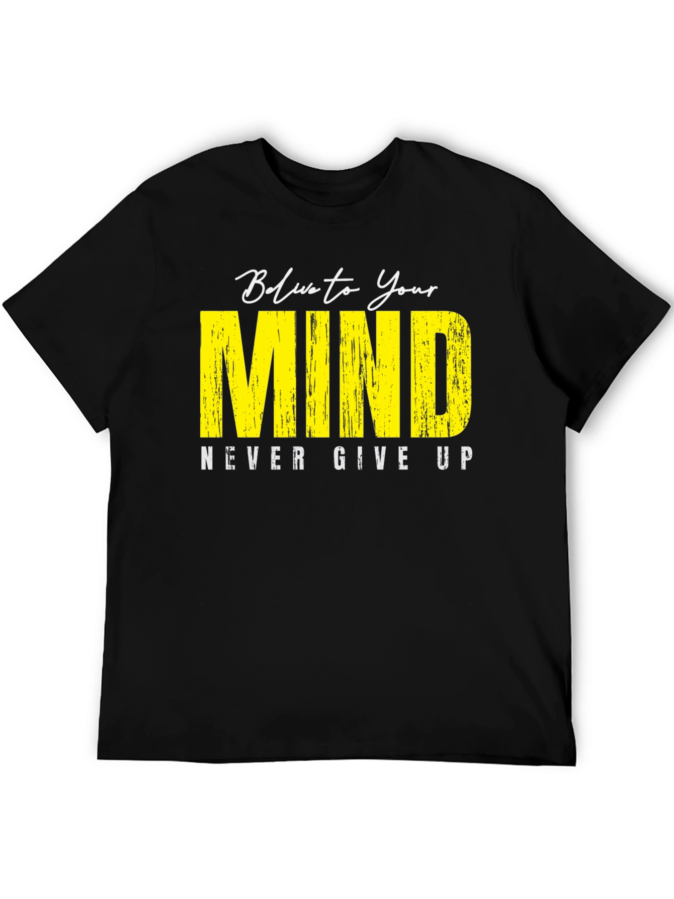 Believe In Your Mind Graphic T-Shirt