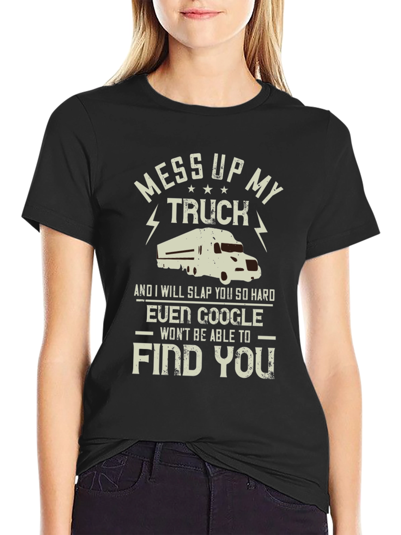 Mess With My Truck T-Shirt
