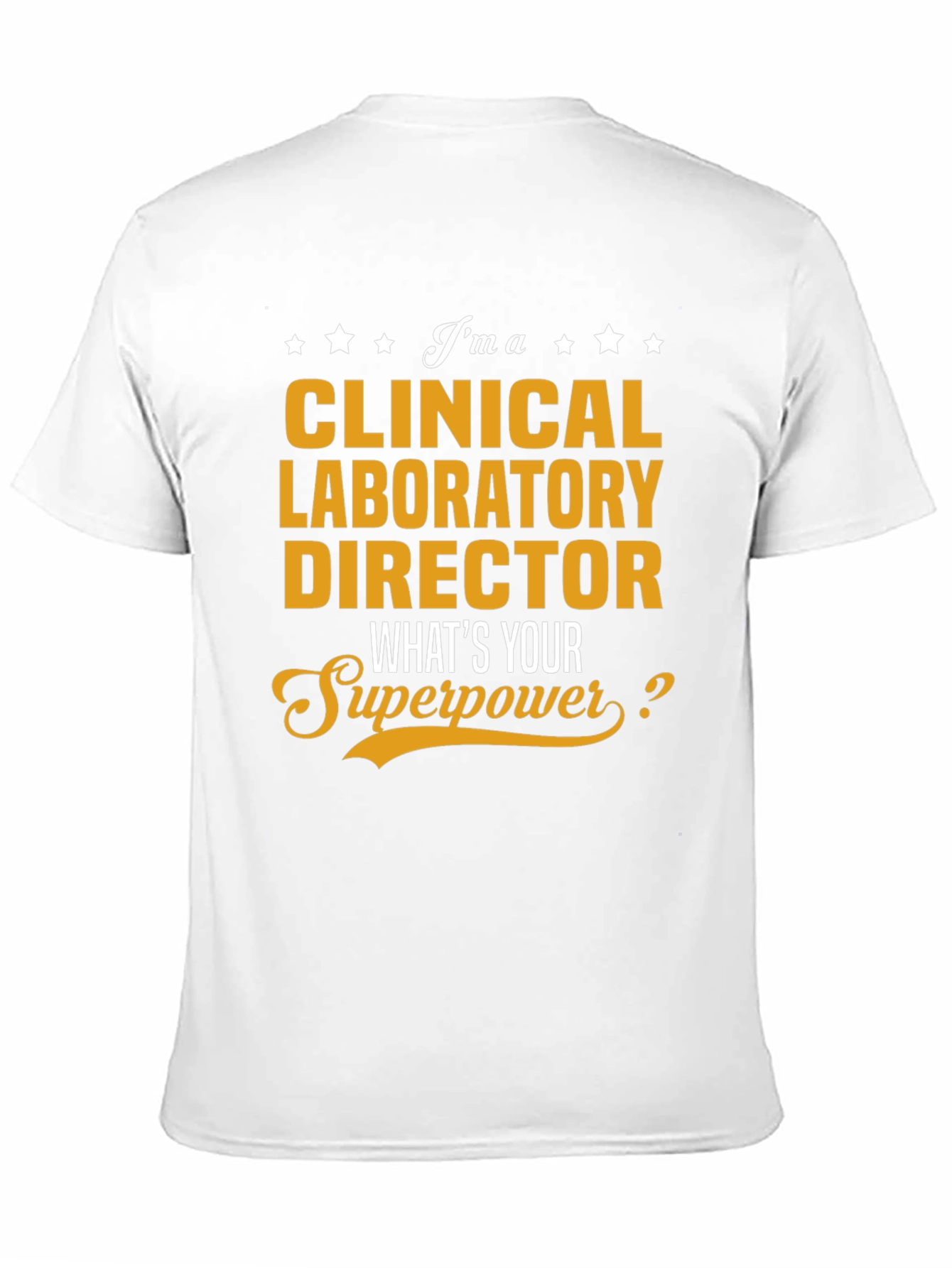 Clinical Laboratory Director Superpower Graphic Tee