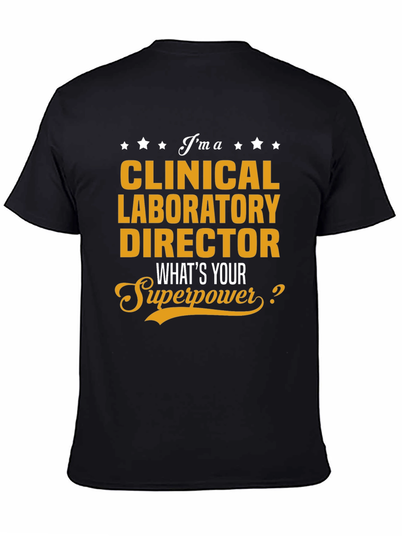Clinical Laboratory Director Superpower Graphic Tee