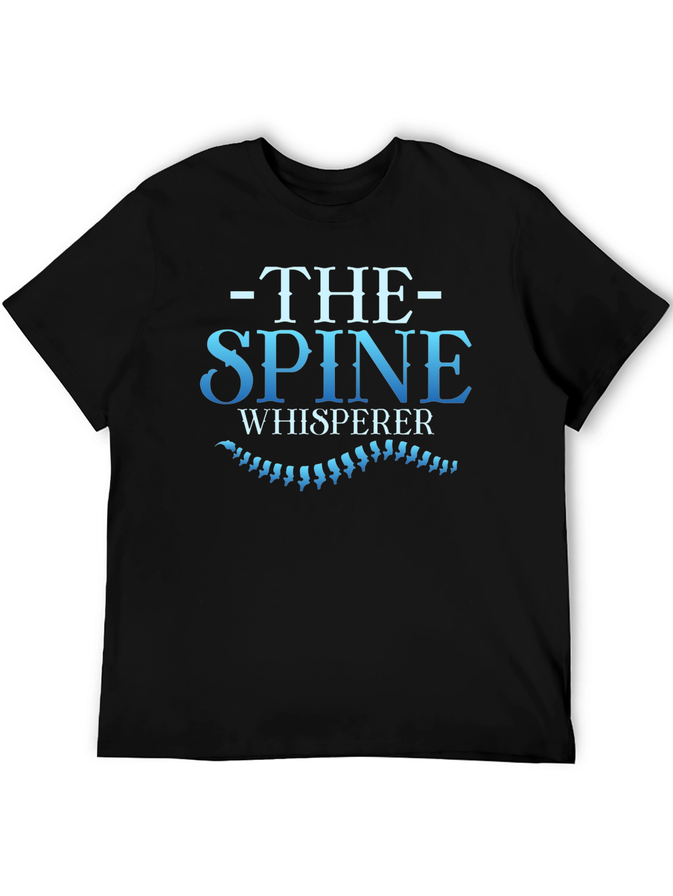 Spine Whisperer Graphic Tee - Chiropractic Humor T-Shirt
