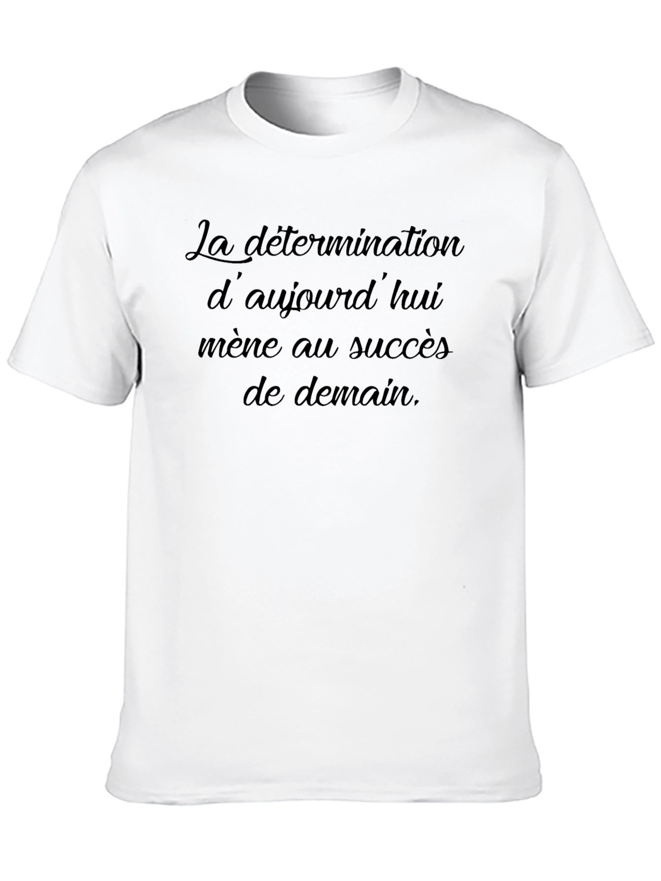 Motivational French Quote T-Shirt - Black