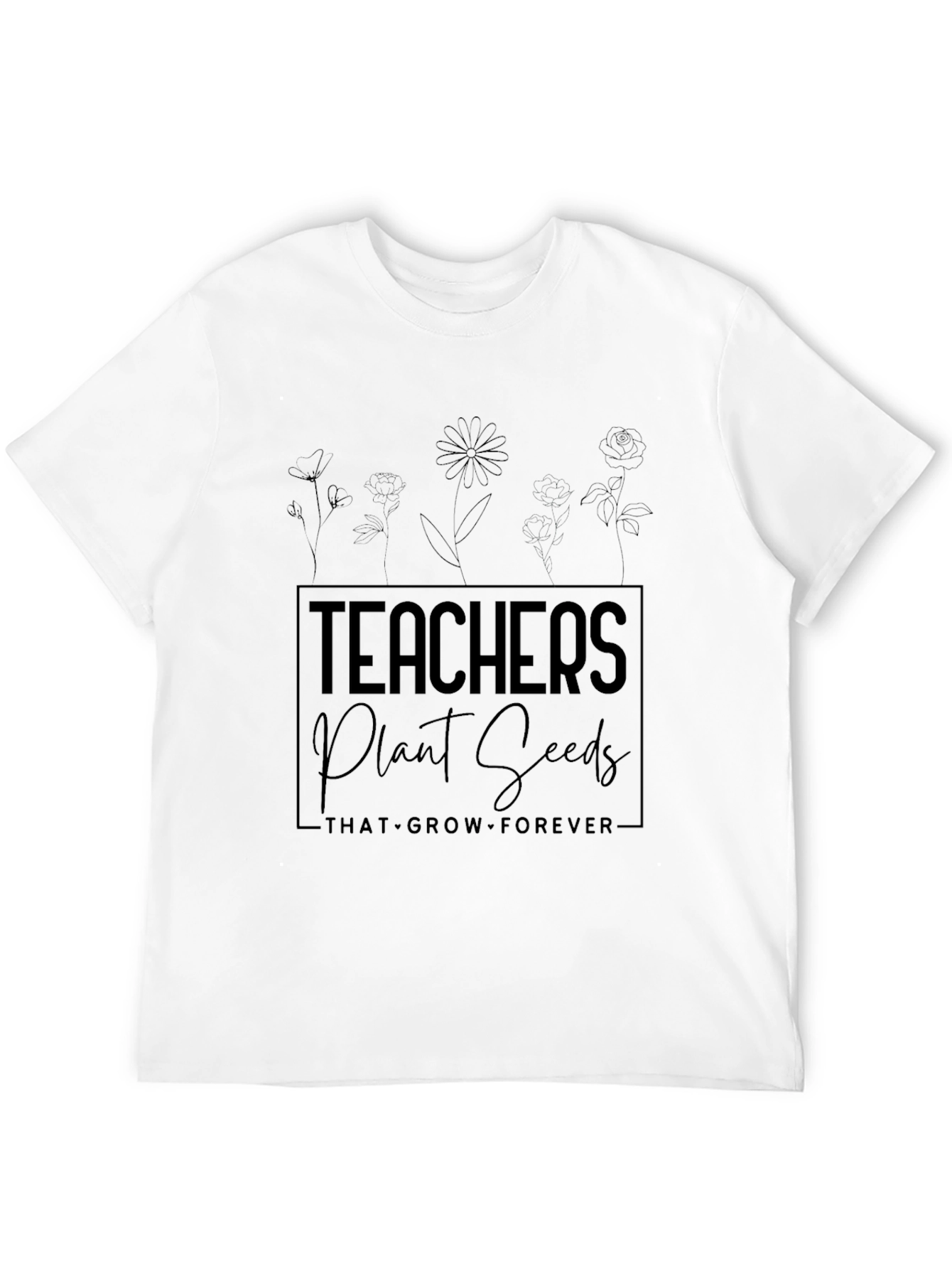 Teachers Plant Seeds T-Shirt
