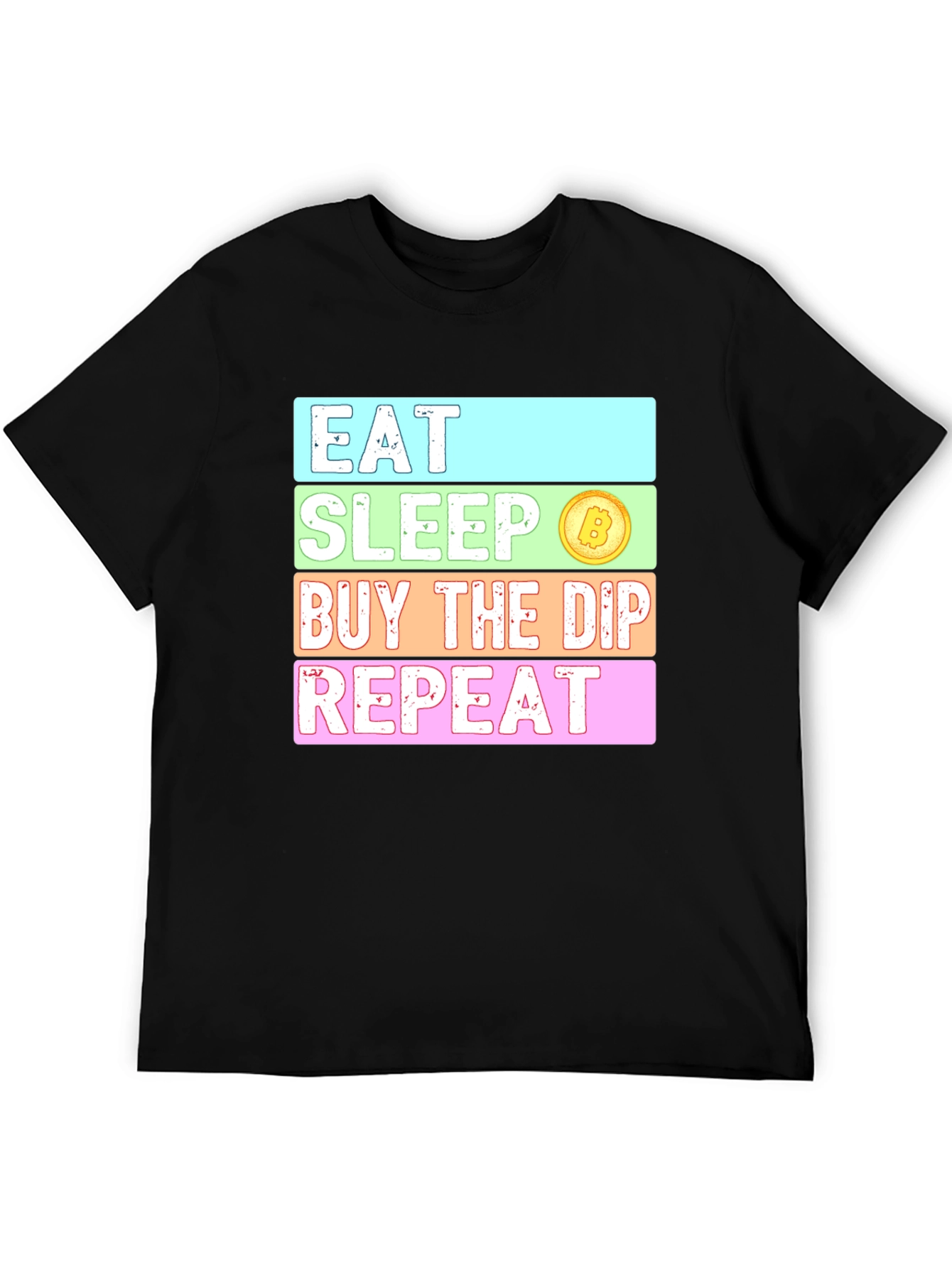 Eat Sleep Buy The Dip Repeat Crypto T-Shirt